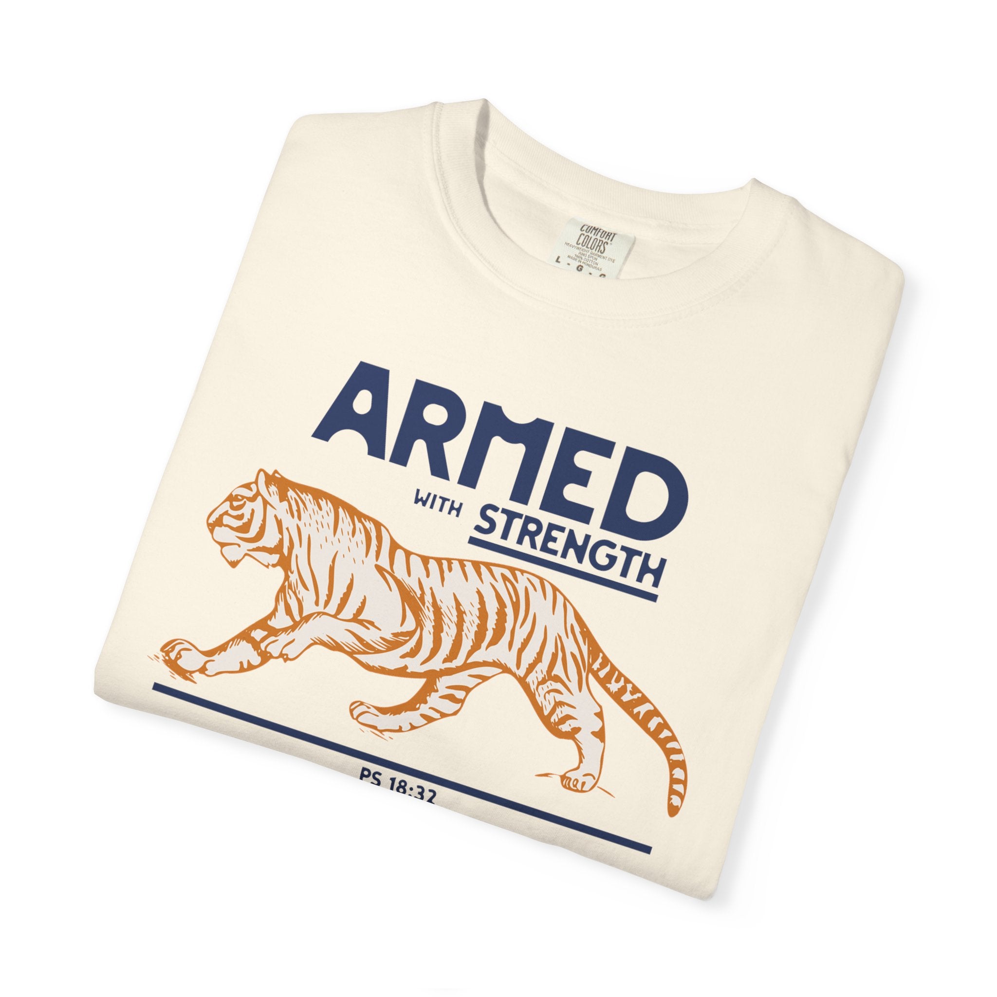 Armed with Strength - Tiger T-Shirt