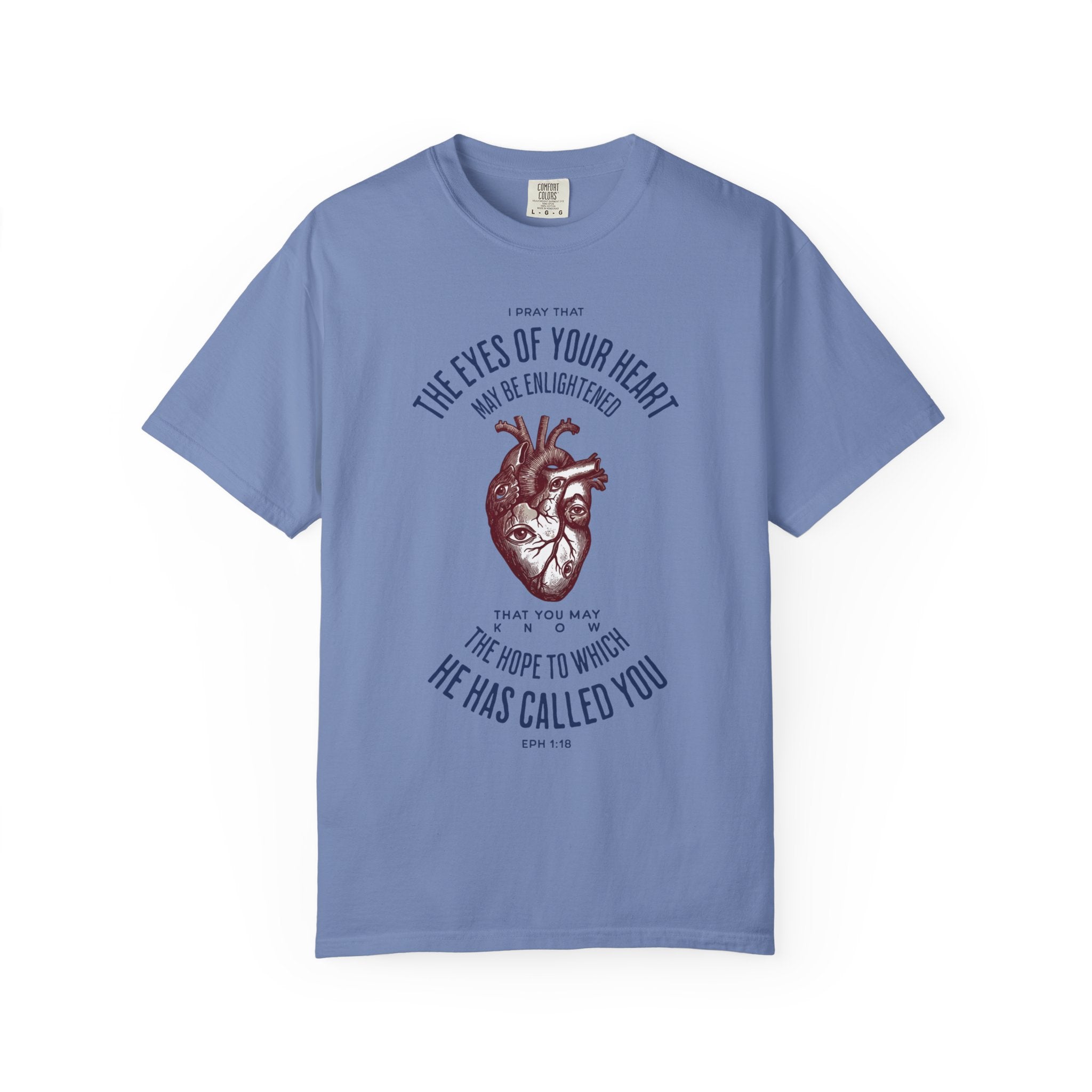 The Eyes of Your Heart - Inspirational T-Shirt