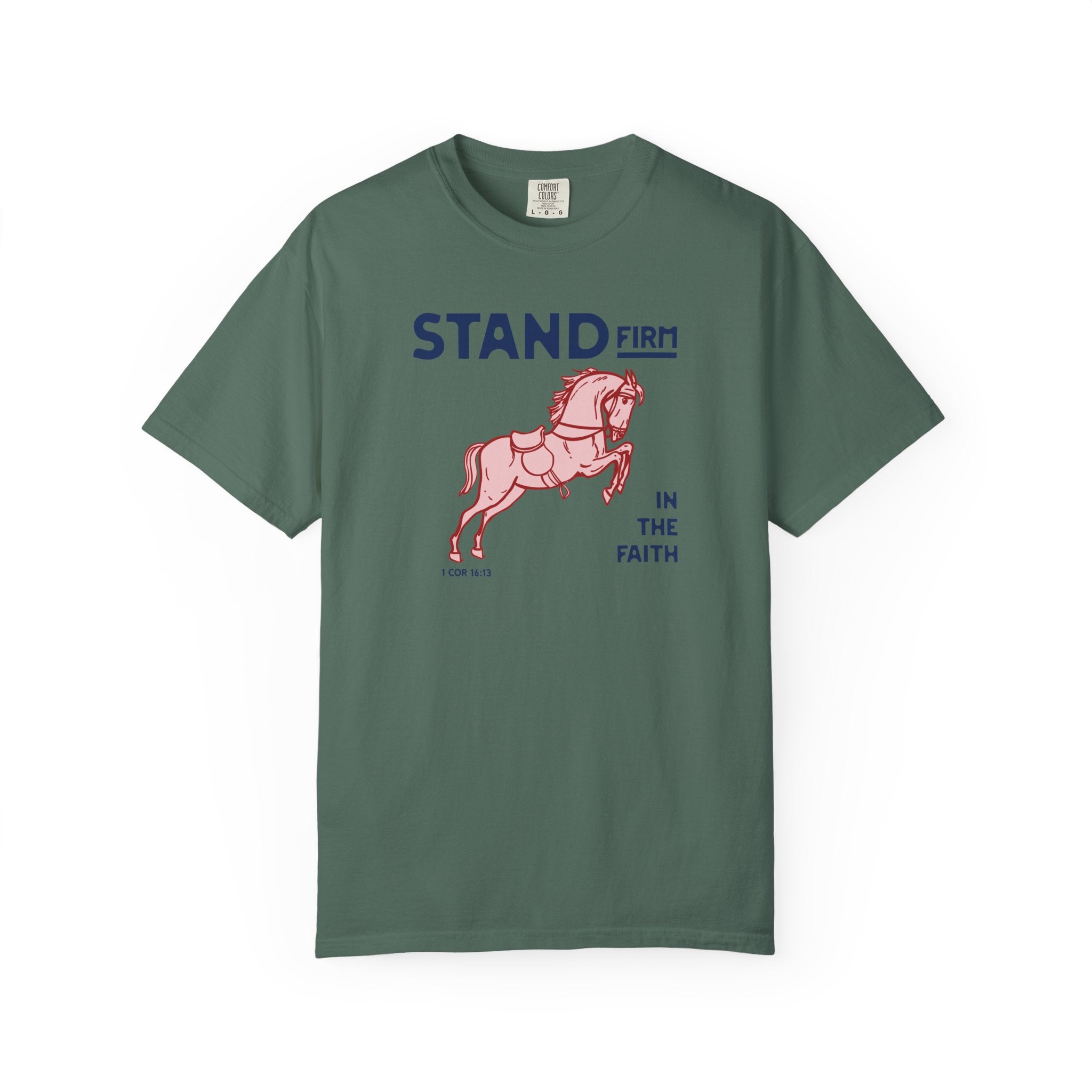 Stand Firm in the Faith - Horse T-Shirt