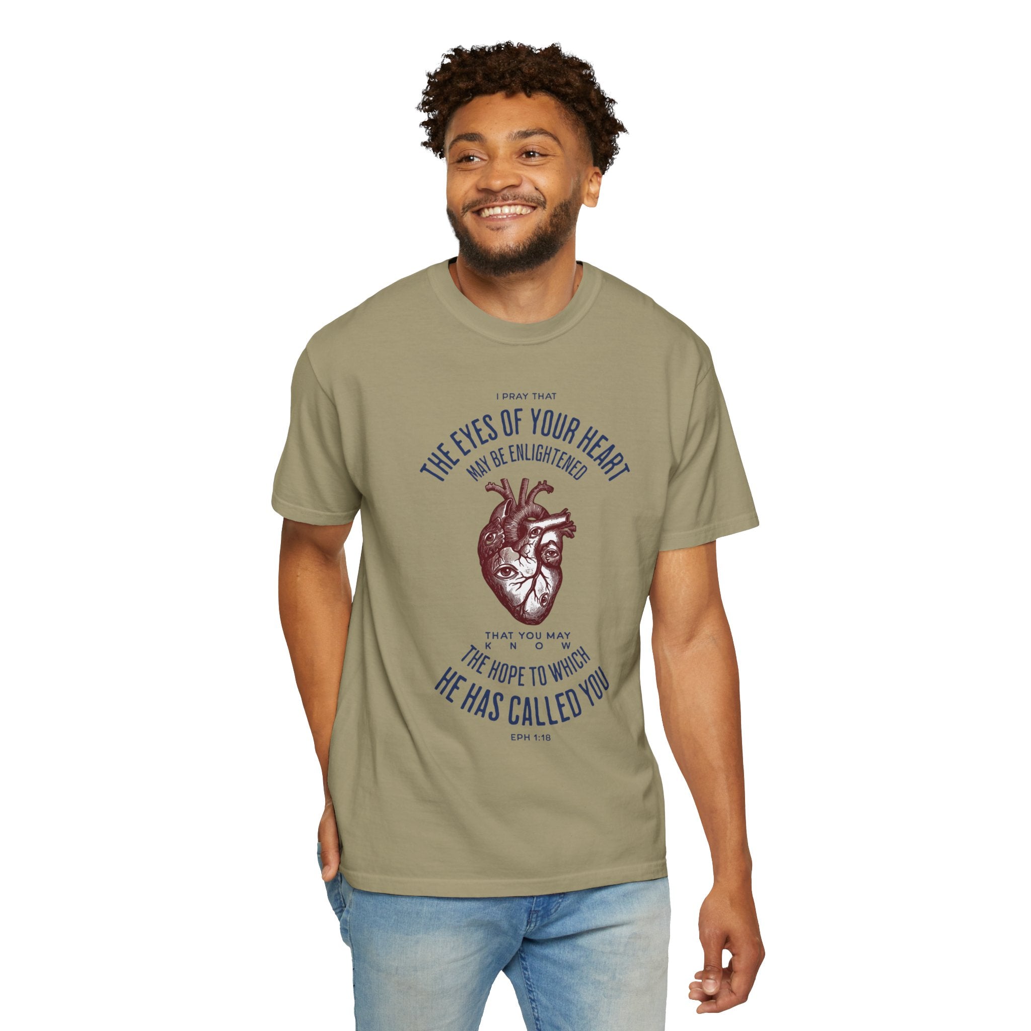 The Eyes of Your Heart - Inspirational T-Shirt