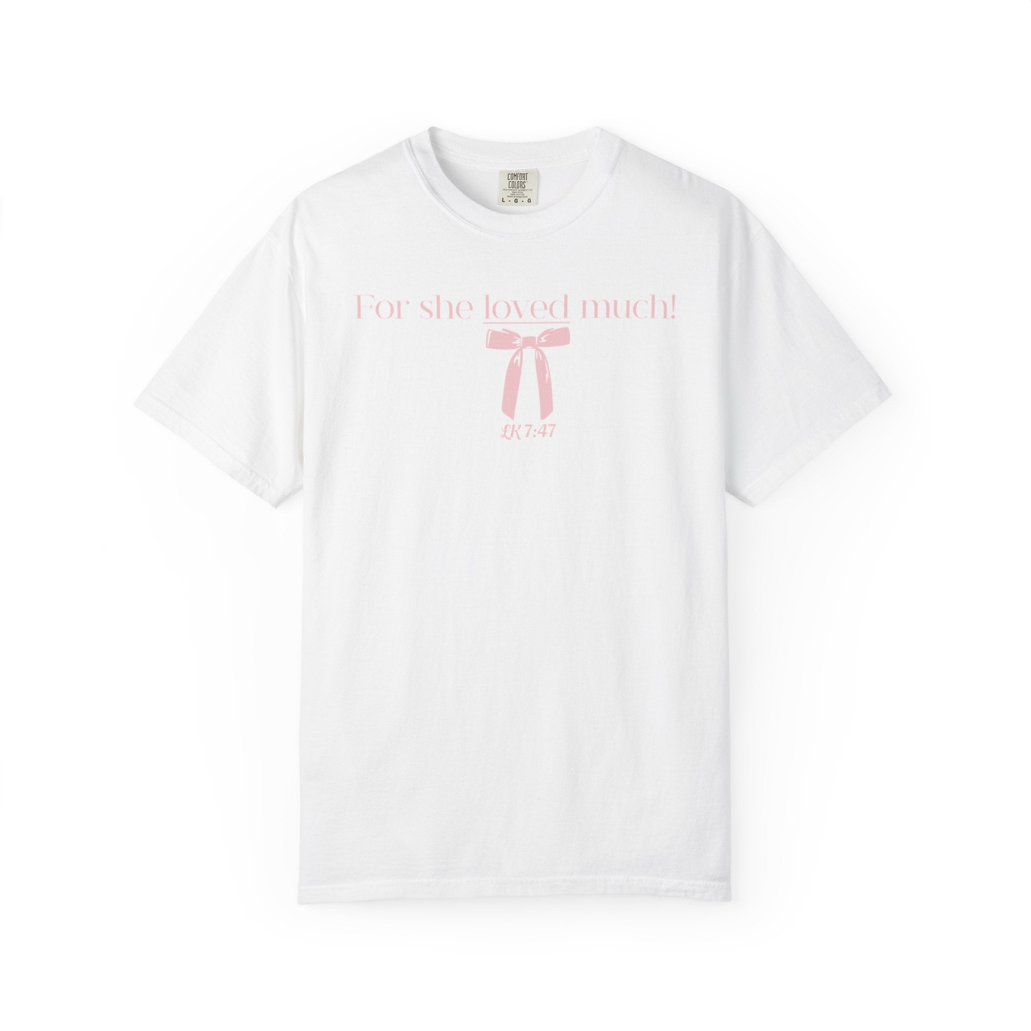 She Loved Much - Pink Bow Graphic T-Shirt