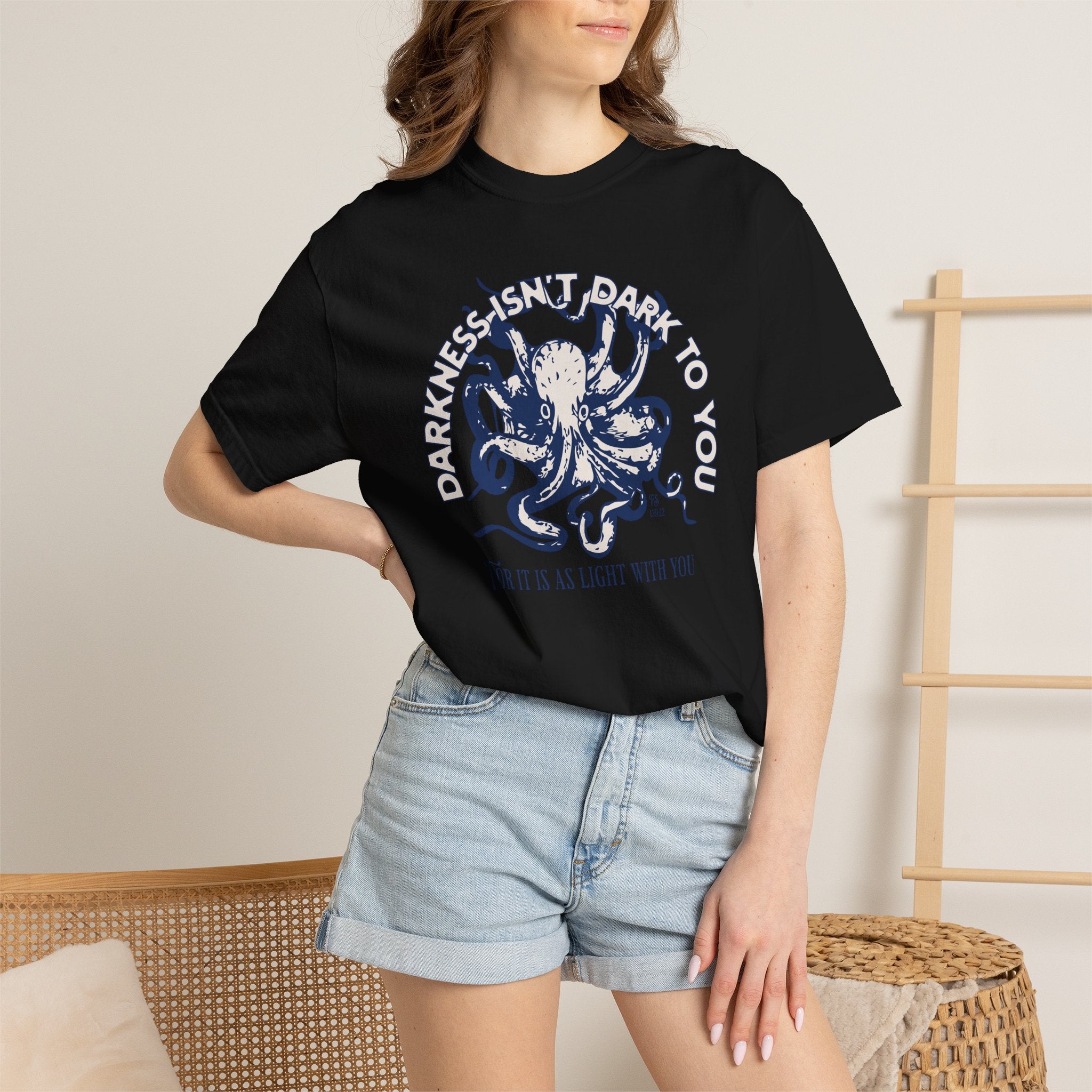 Darkness Is Not Dark to You - Octopus T-shirt