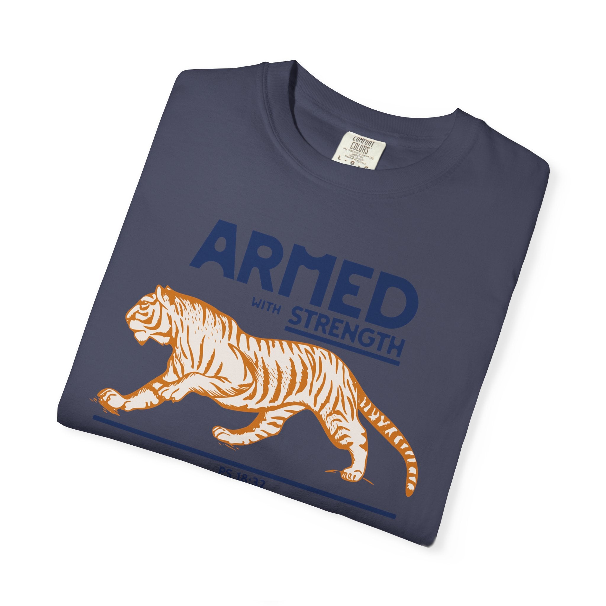 Armed with Strength - Tiger T-Shirt