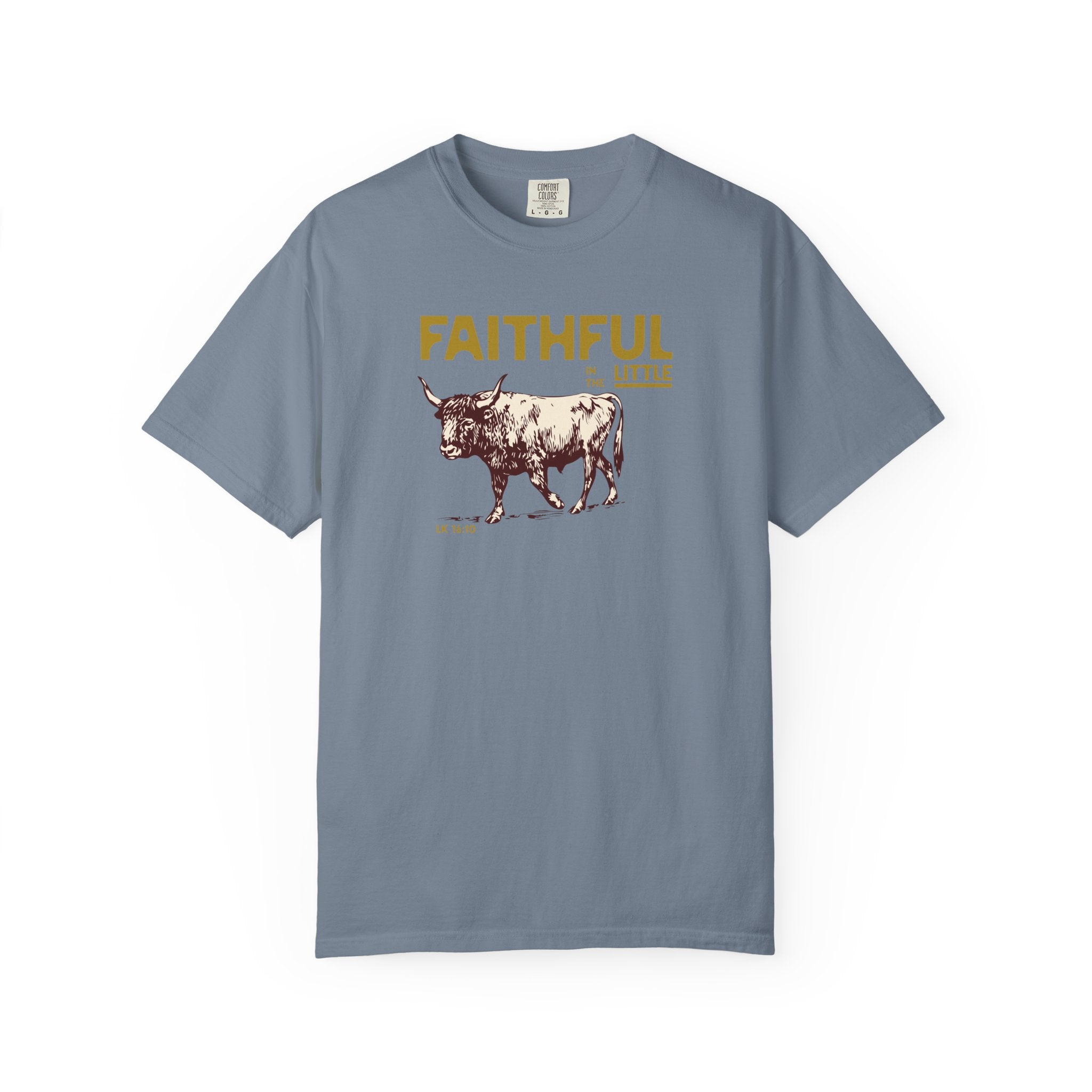 Faithful in the Little - Ox T-Shirt