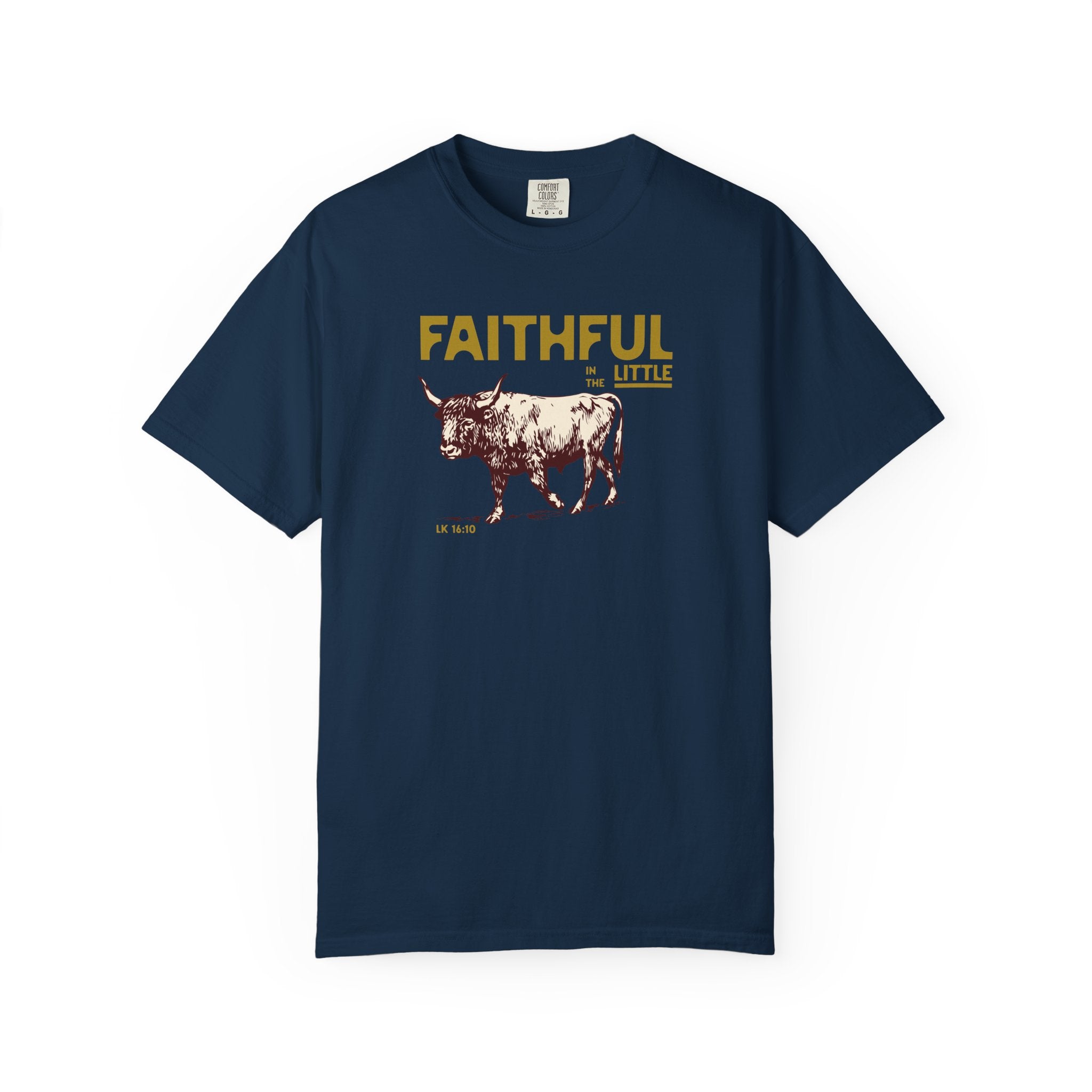 Faithful in the Little - Ox T-Shirt