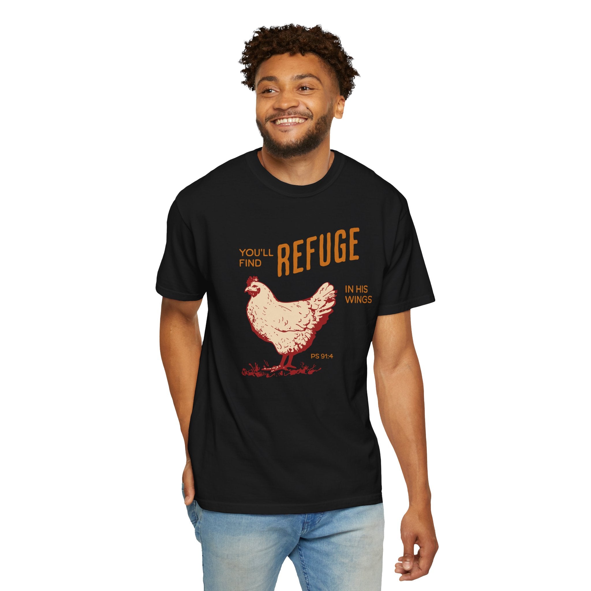 You'll Find Refuge in His Wings - Chicken Graphic Tee