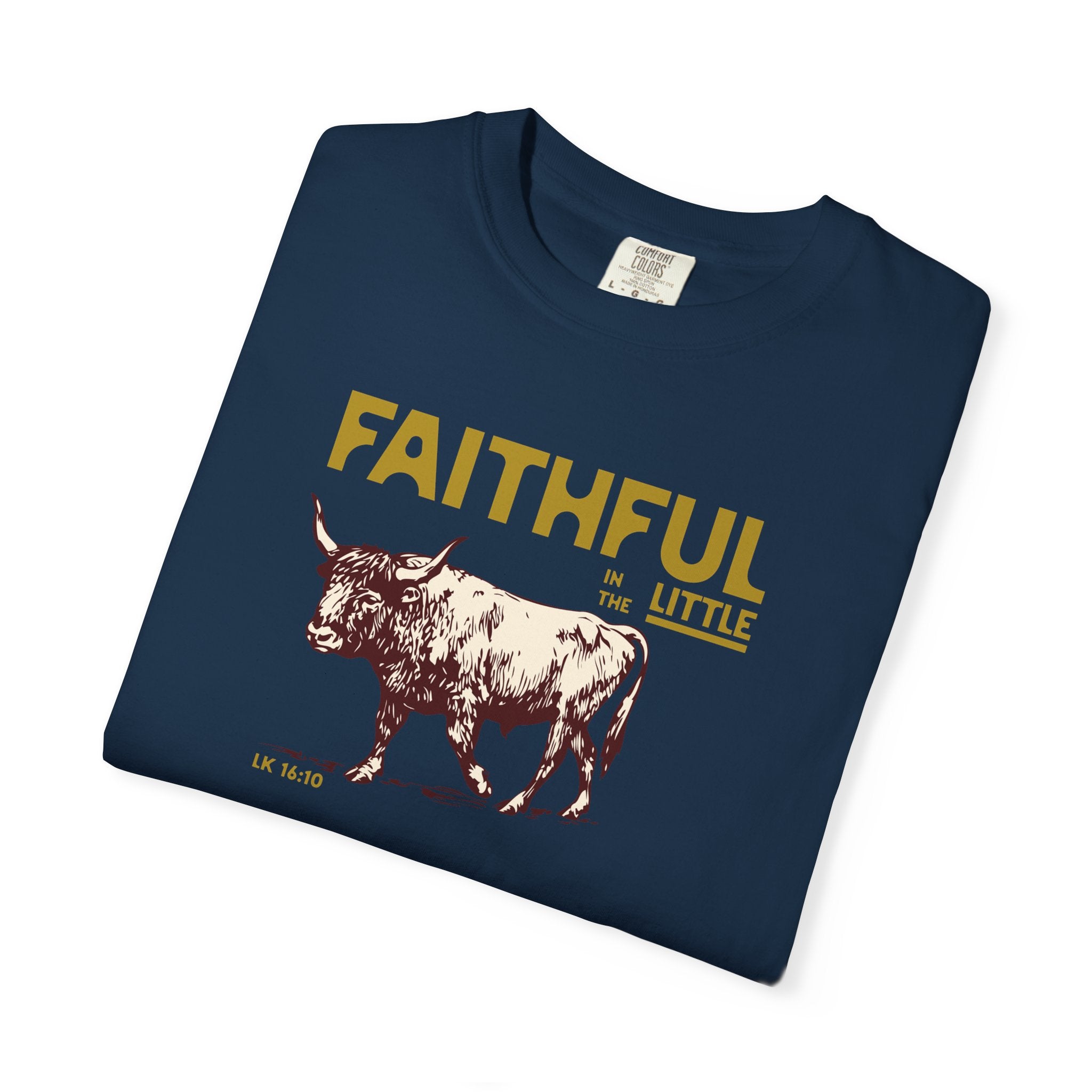 Faithful in the Little - Ox T-Shirt