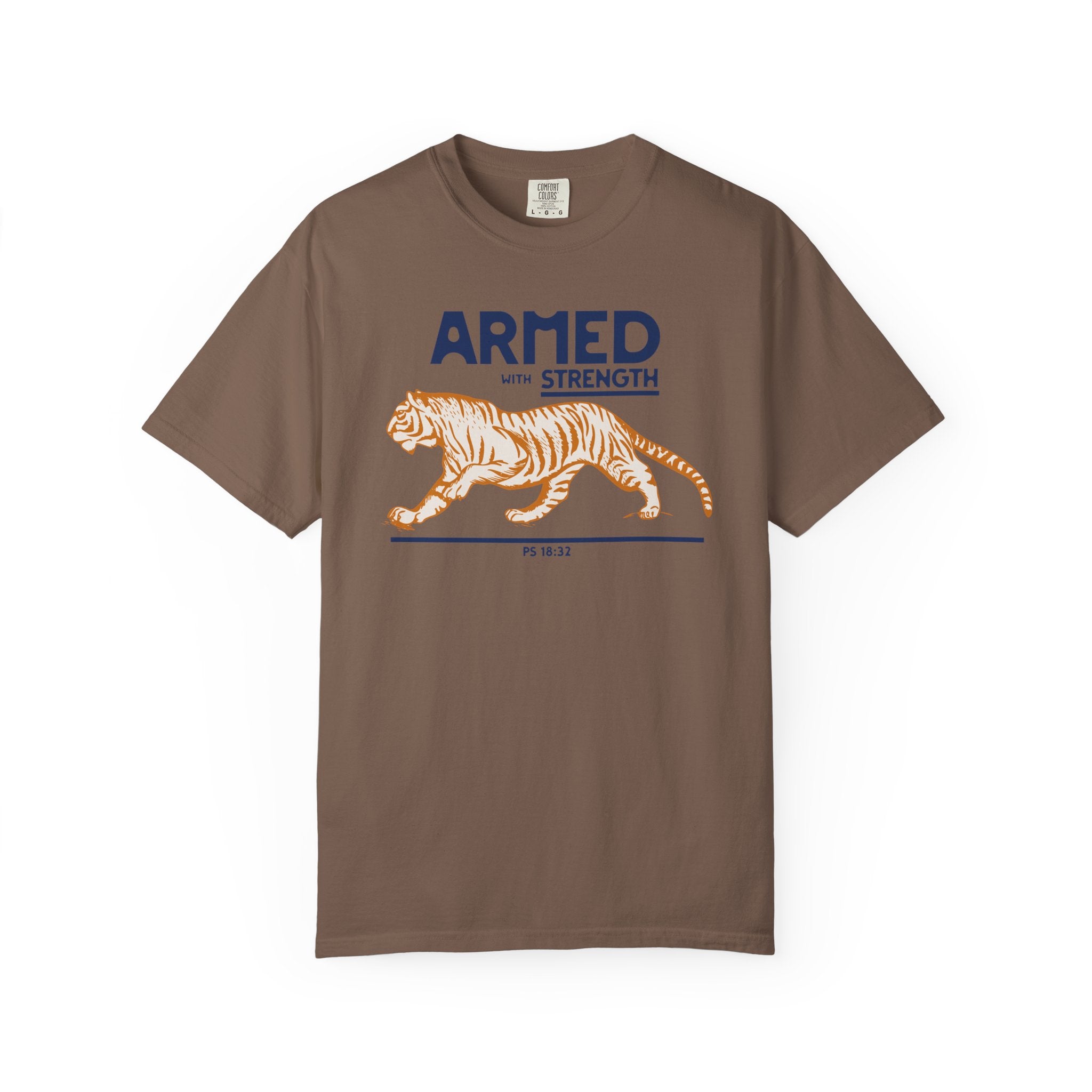 Armed with Strength - Tiger T-Shirt