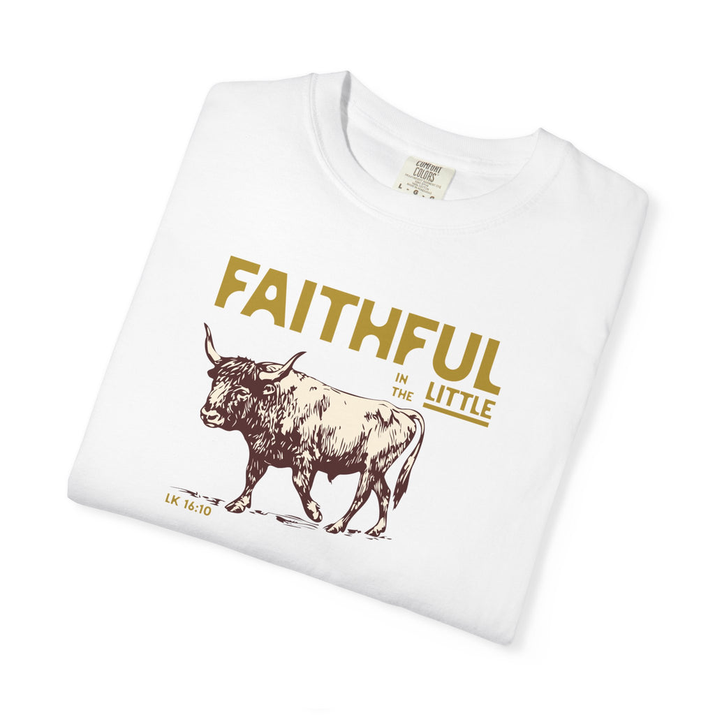 Faithful in the Little - Ox T-Shirt