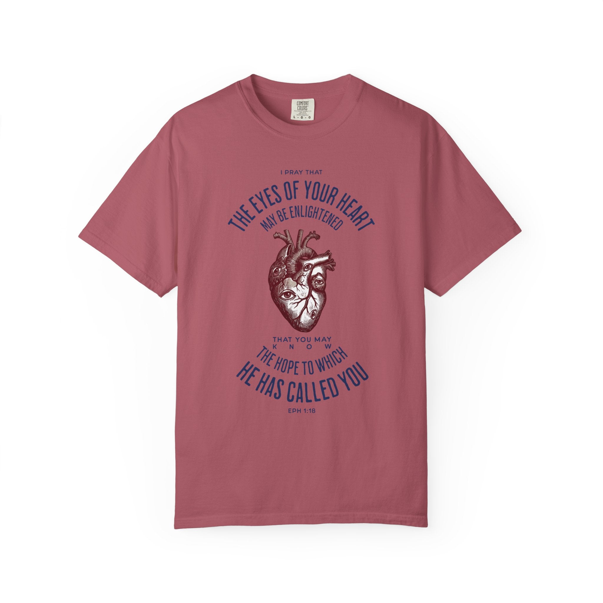 The Eyes of Your Heart - Inspirational T-Shirt