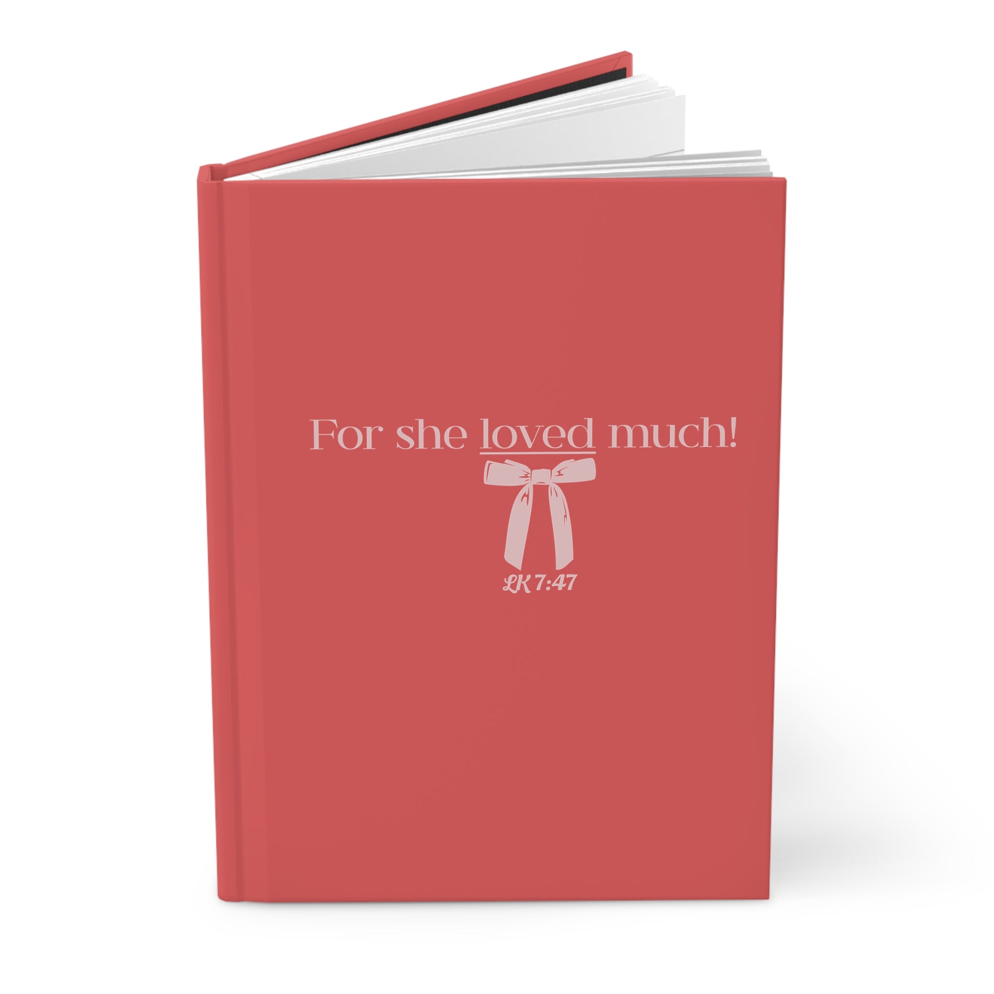 She Loved Much - Hardcover Journal