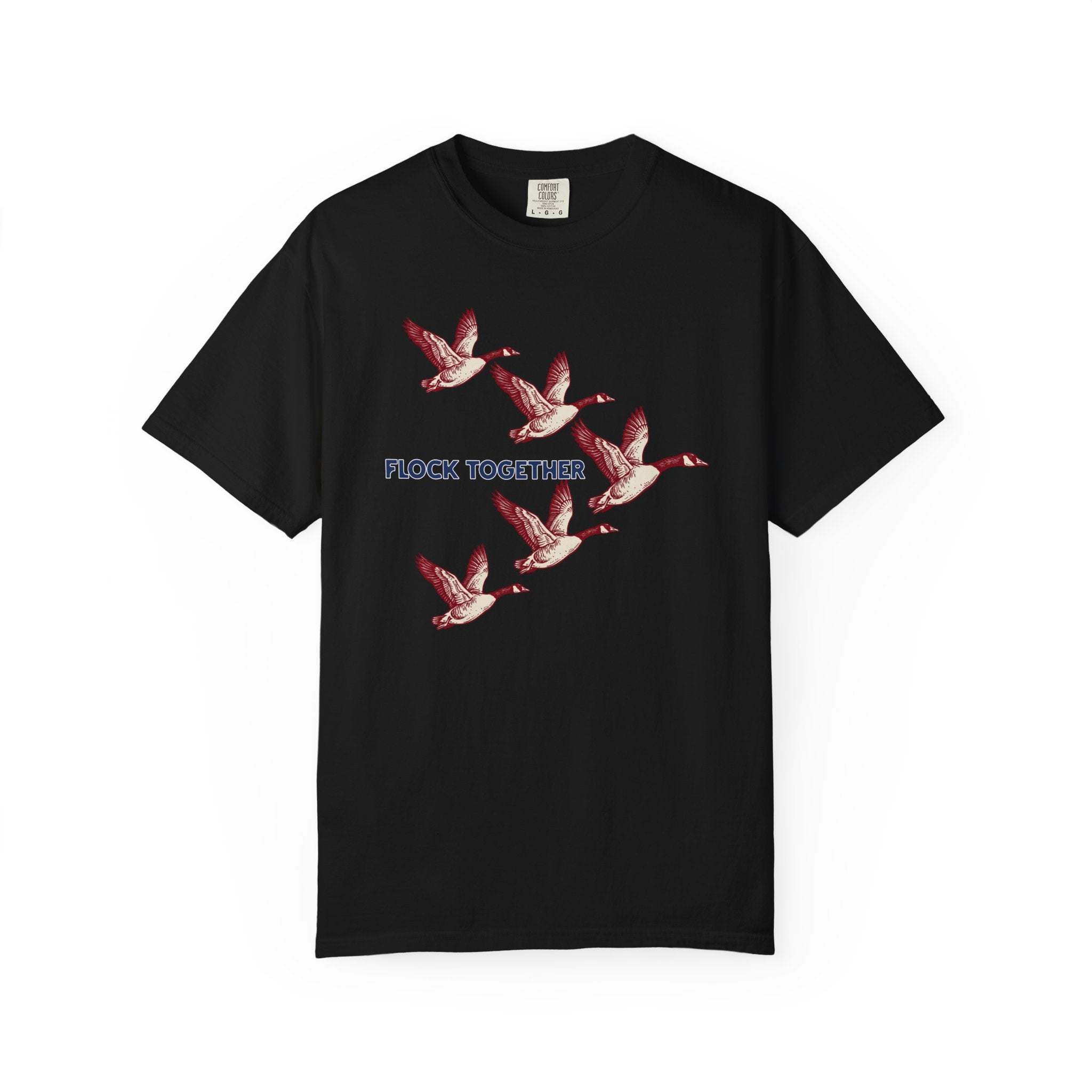 Flock Together - Geese Graphic T-Shirt
