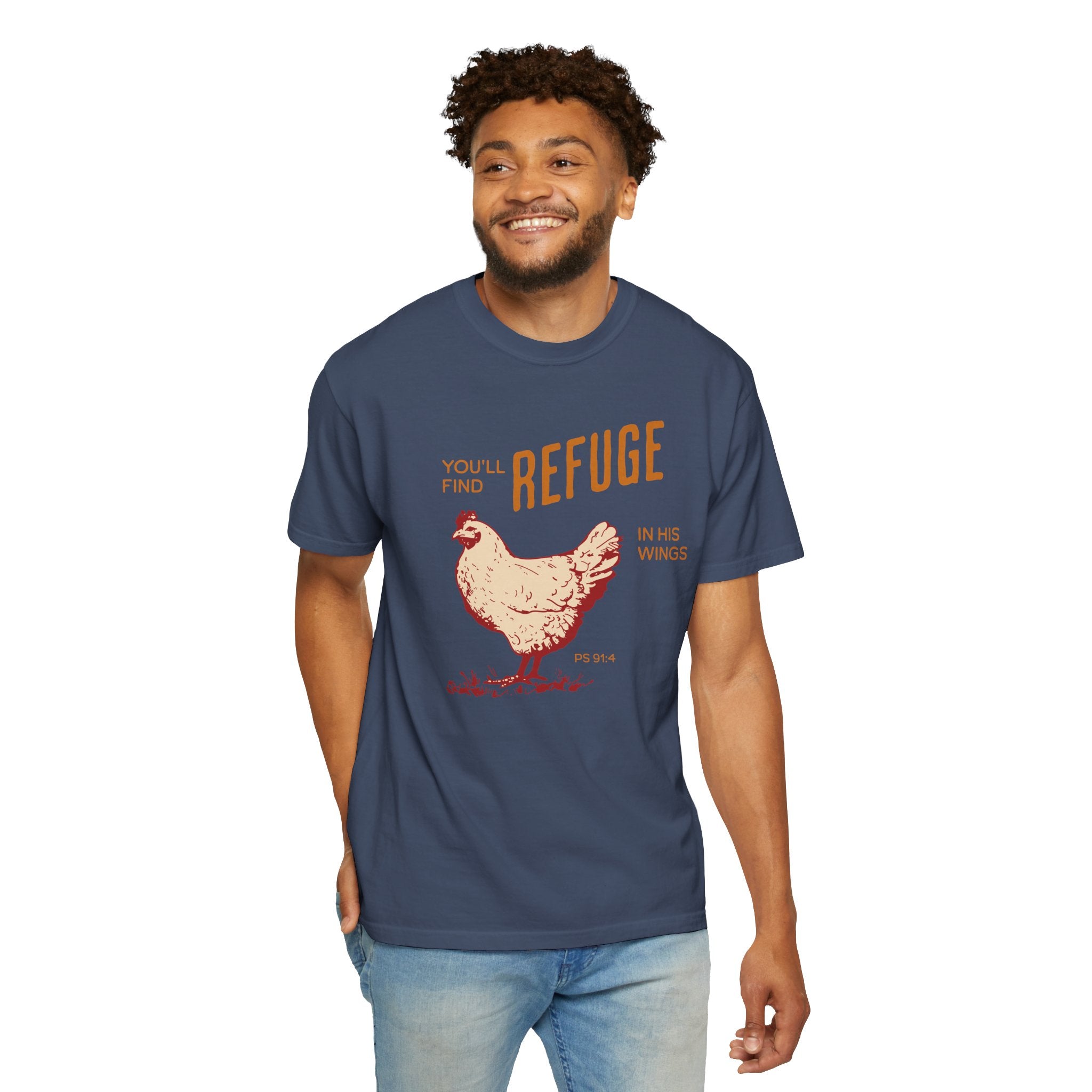 You'll Find Refuge in His Wings - Chicken Graphic Tee