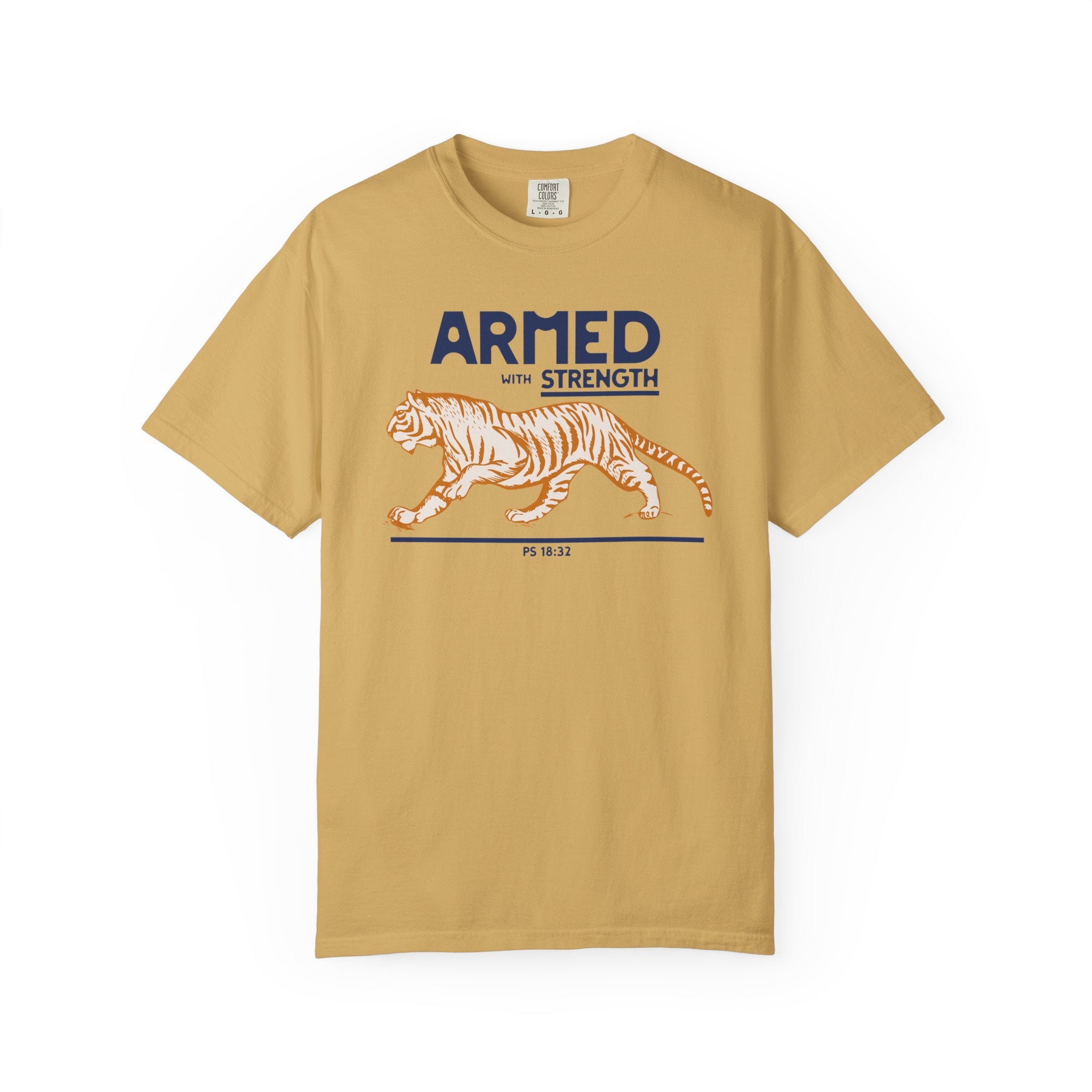 Armed with Strength - Tiger T-Shirt