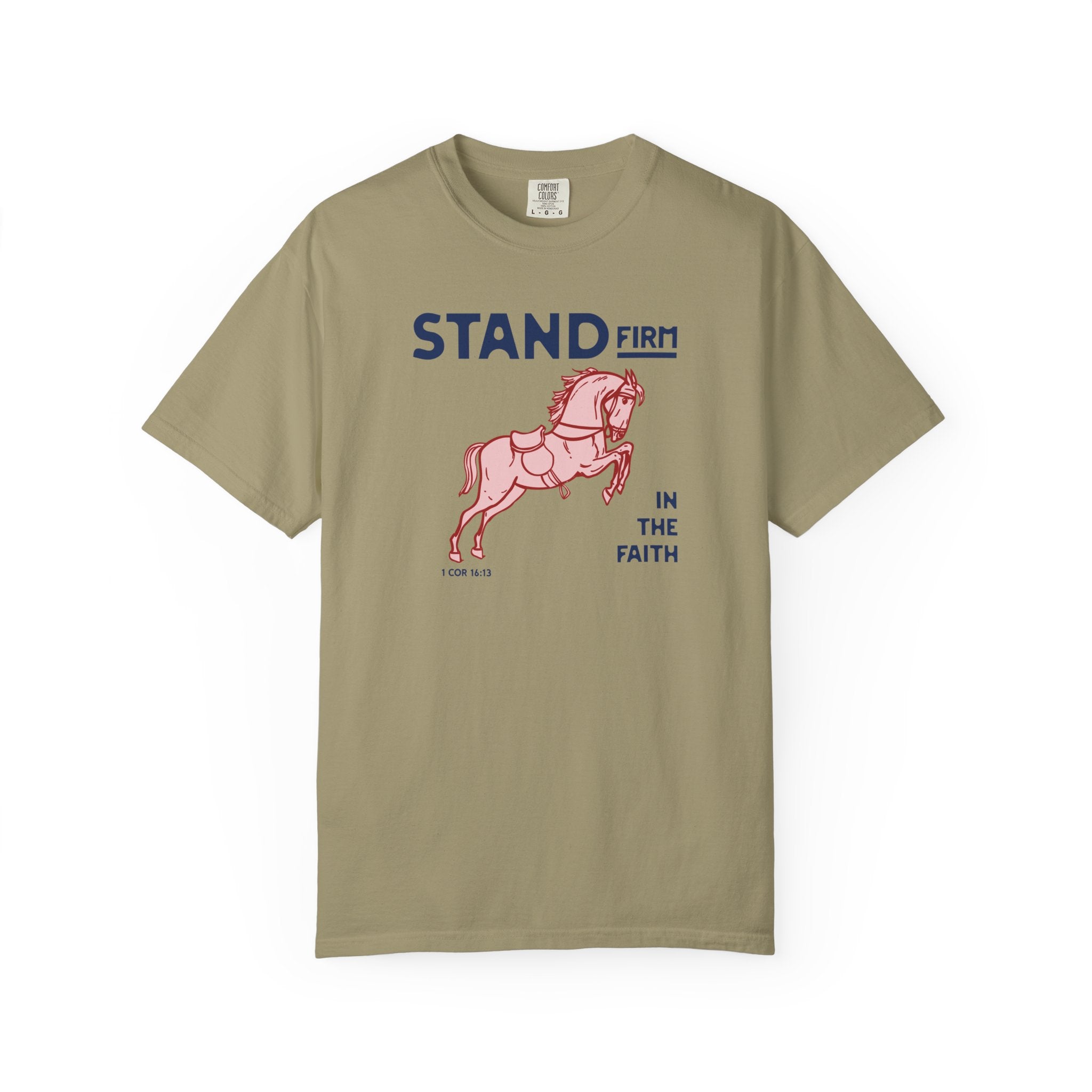 Stand Firm in the Faith - Horse T-Shirt