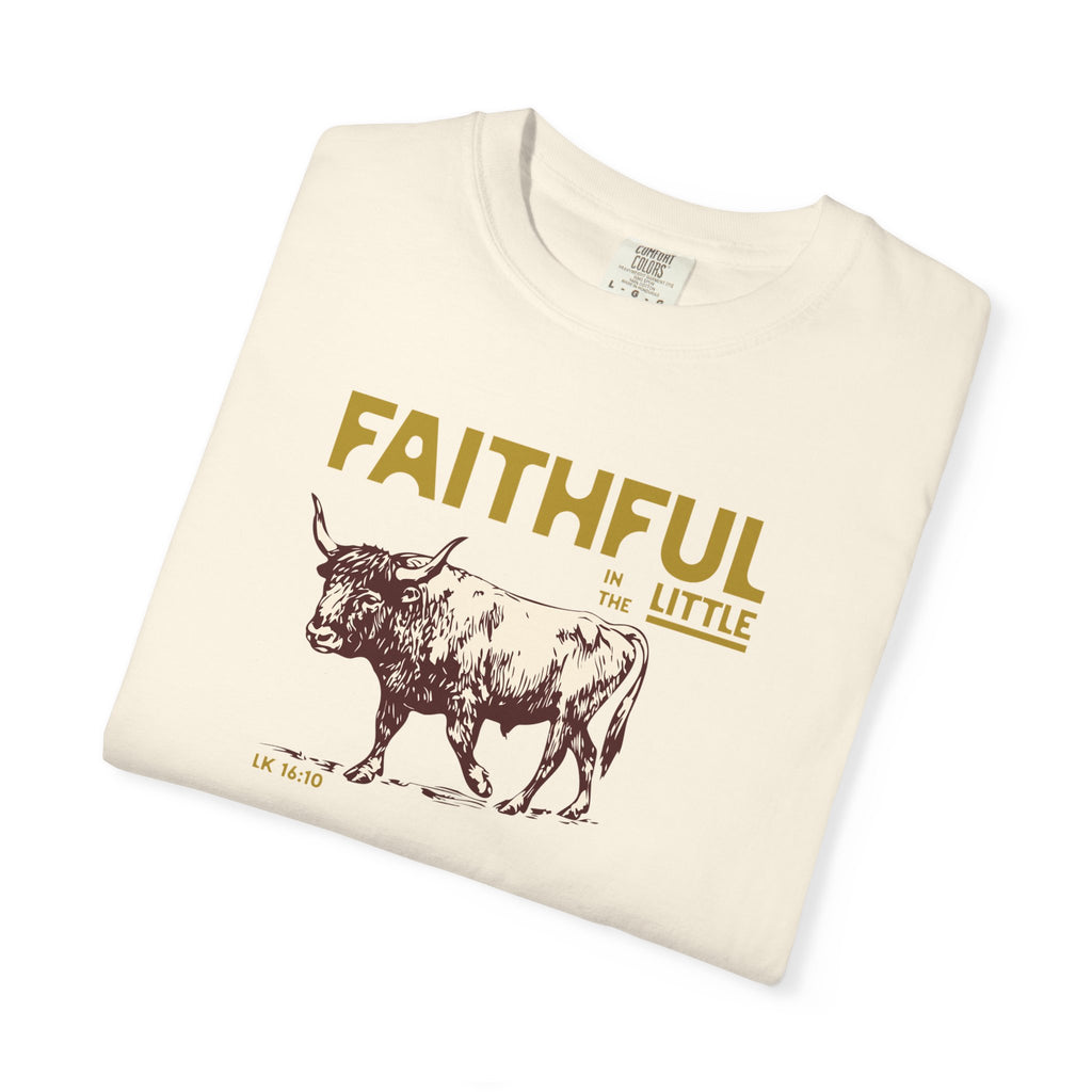 Faithful in the Little - Ox T-Shirt
