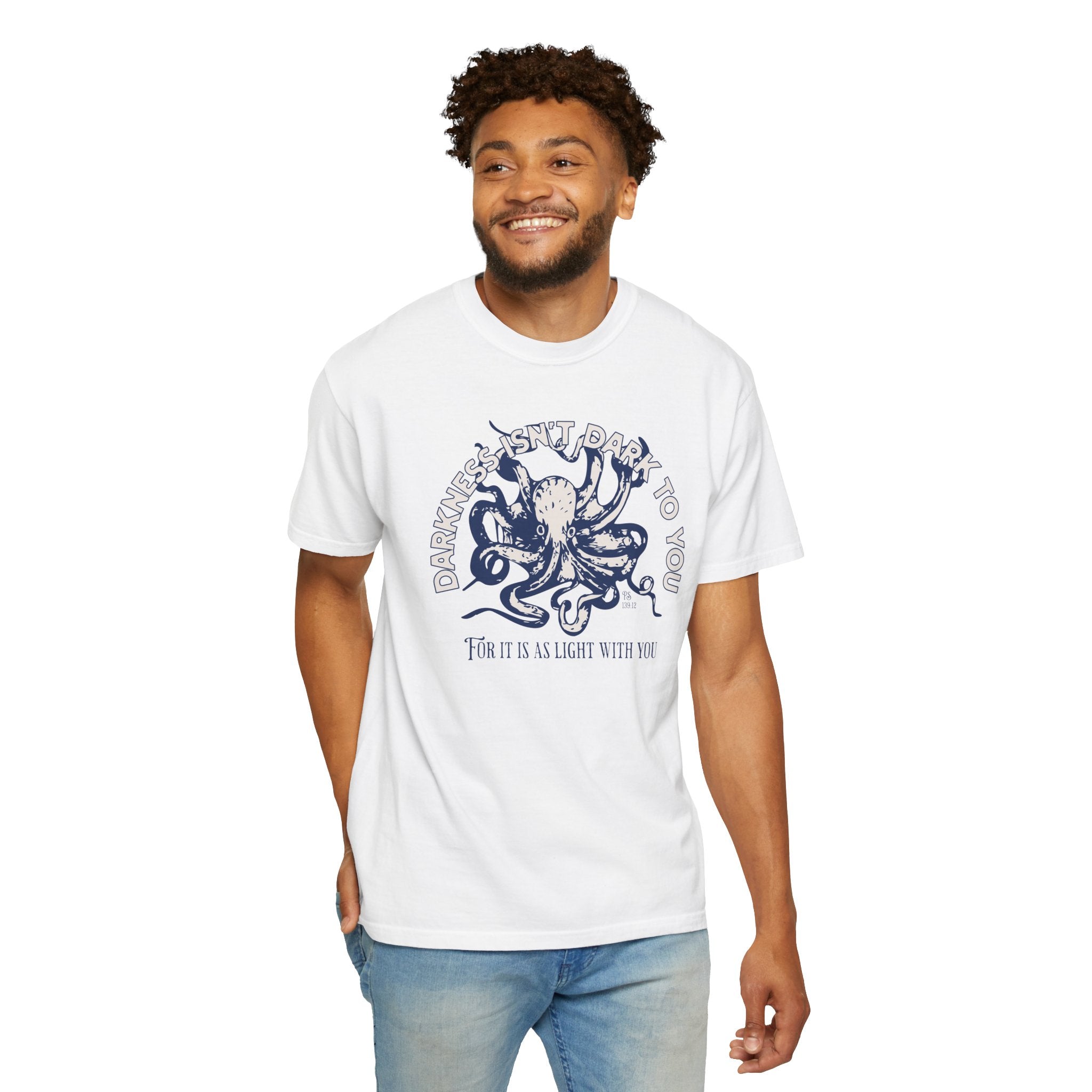 Darkness Is Not Dark to You - Octopus T-shirt