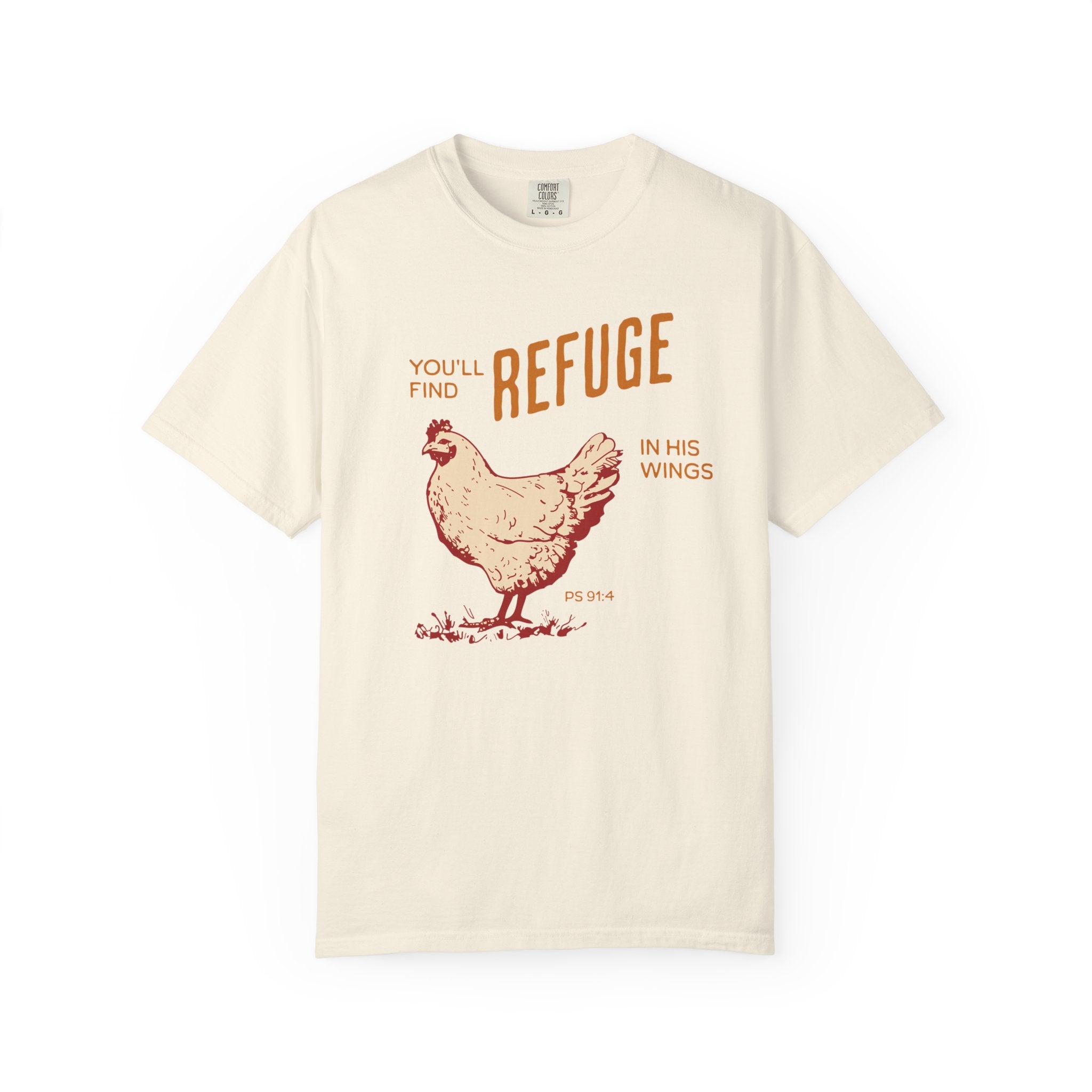 You'll Find Refuge in His Wings - Chicken Graphic Tee