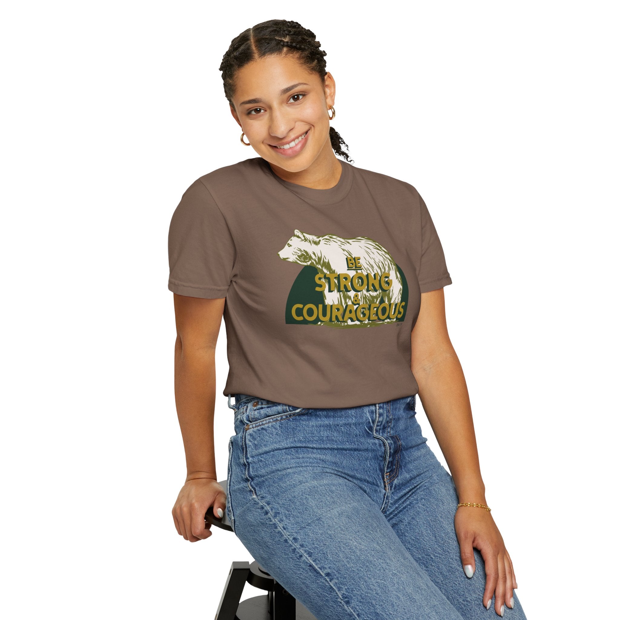 Be Strong and Courageous - Bear T-Shirt