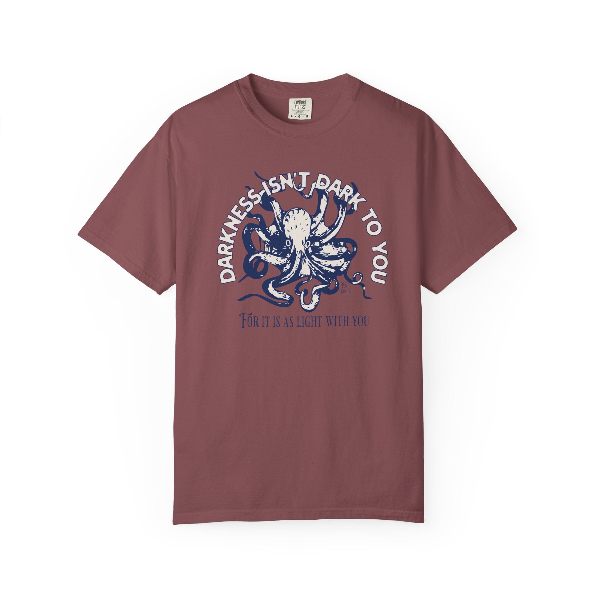 Darkness Is Not Dark to You - Octopus T-shirt