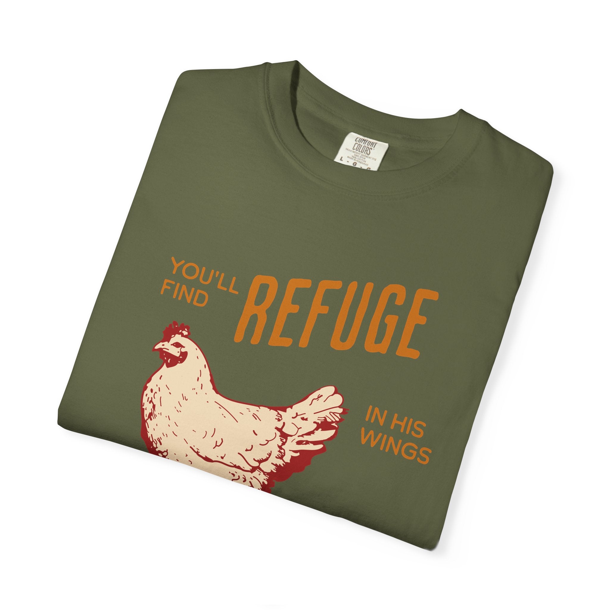 You'll Find Refuge in His Wings - Chicken Graphic Tee