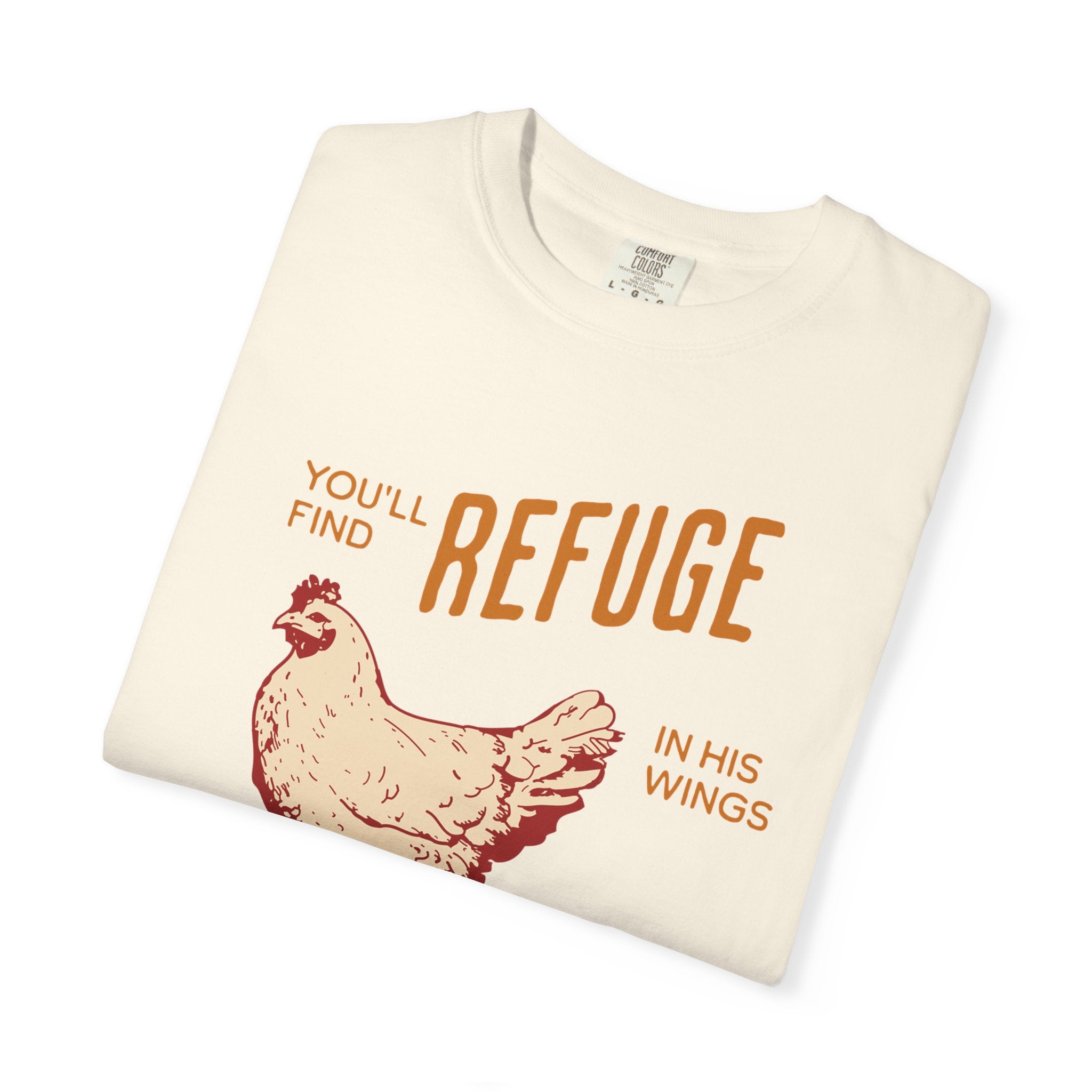 You'll Find Refuge in His Wings - Chicken Graphic Tee