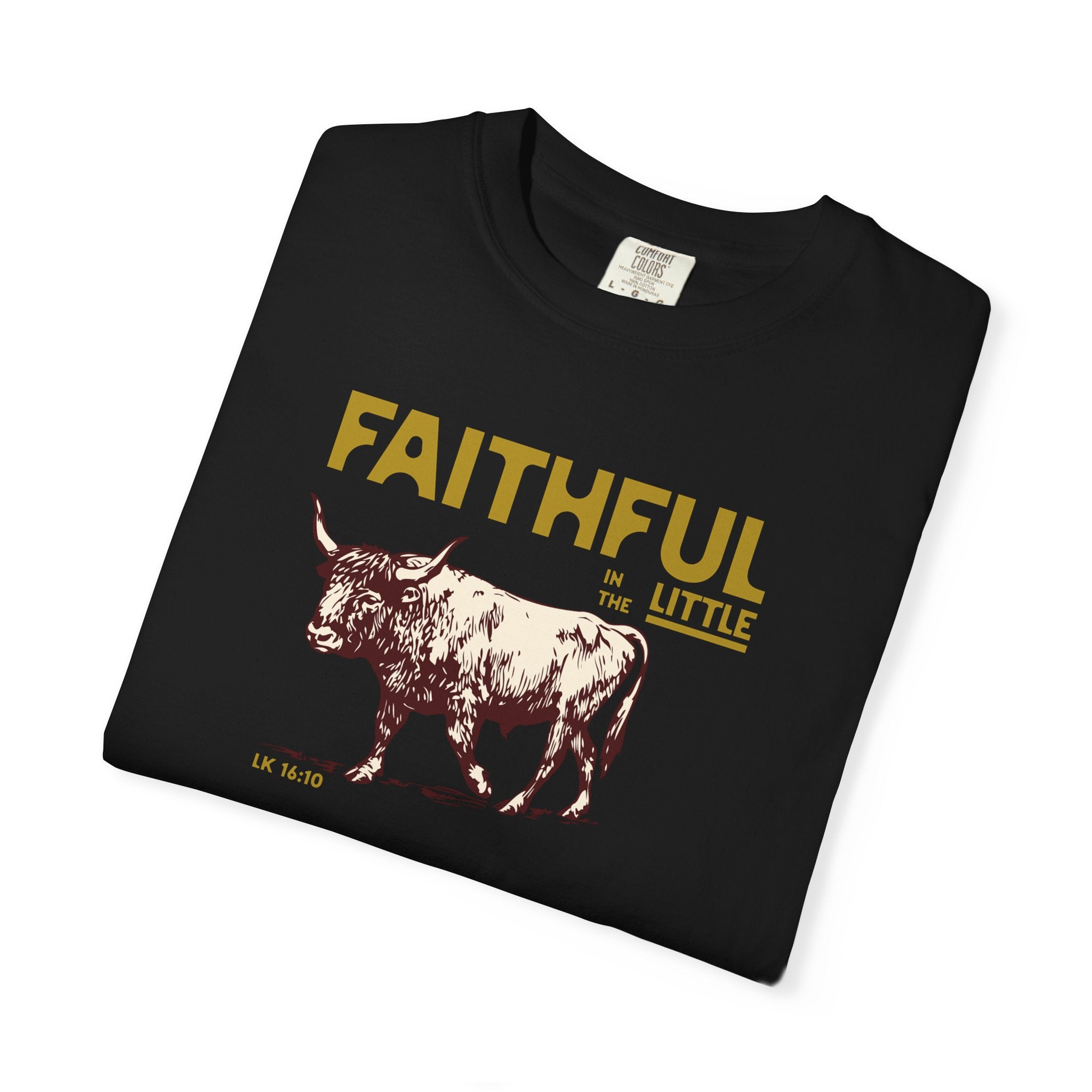 Faithful in the Little - Ox T-Shirt
