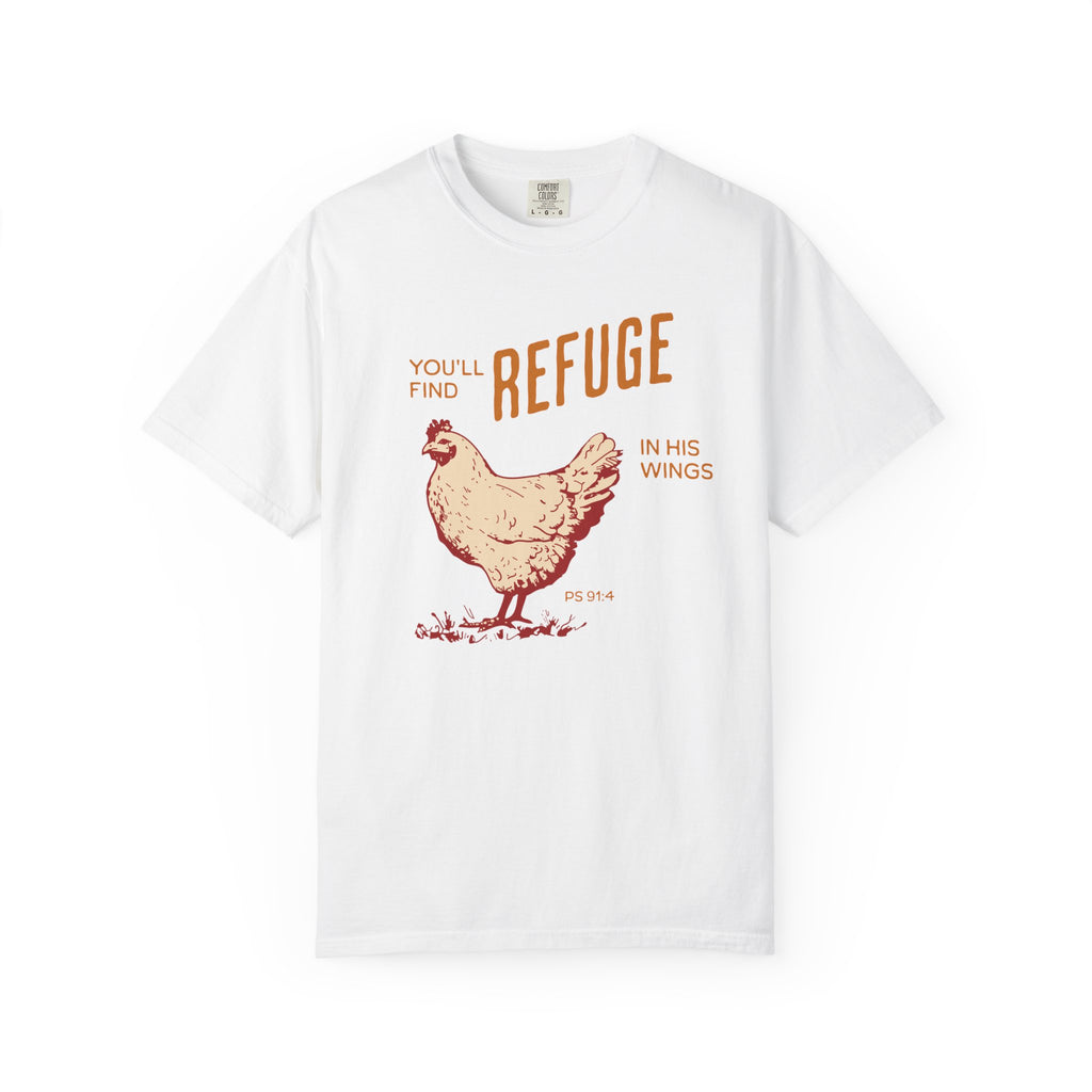 You'll Find Refuge in His Wings - Chicken Graphic Tee