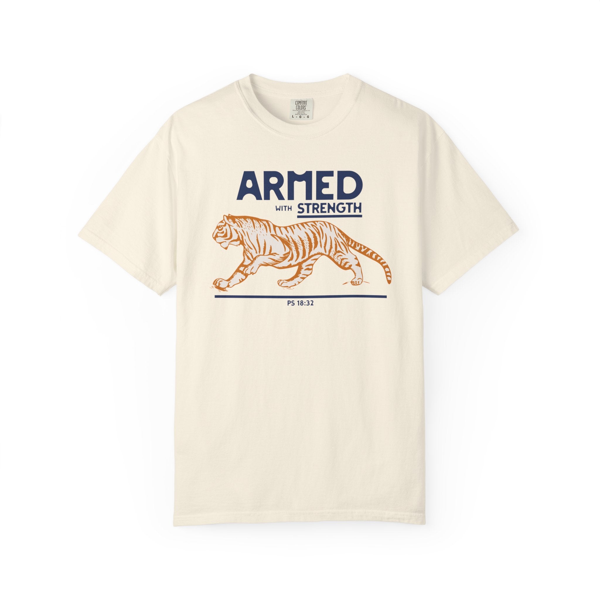 Armed with Strength - Tiger T-Shirt