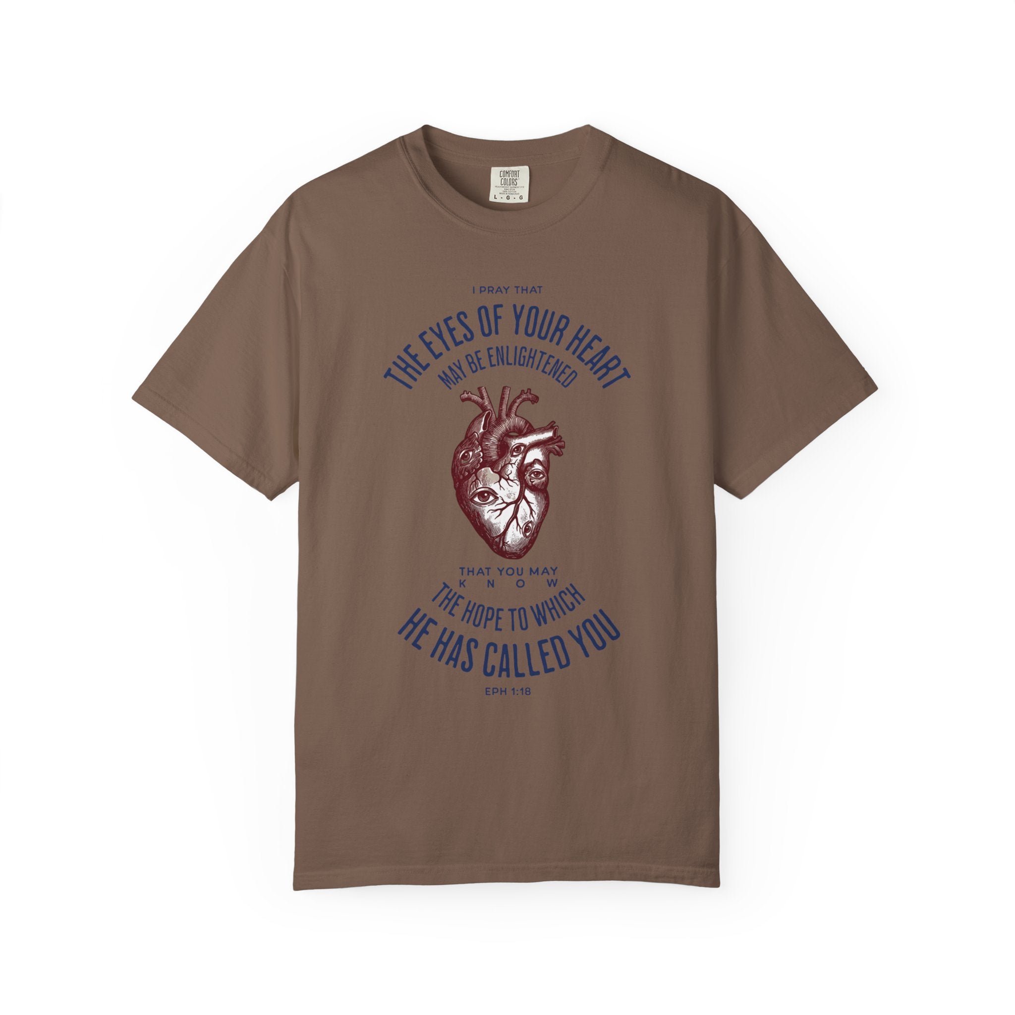 The Eyes of Your Heart - Inspirational T-Shirt