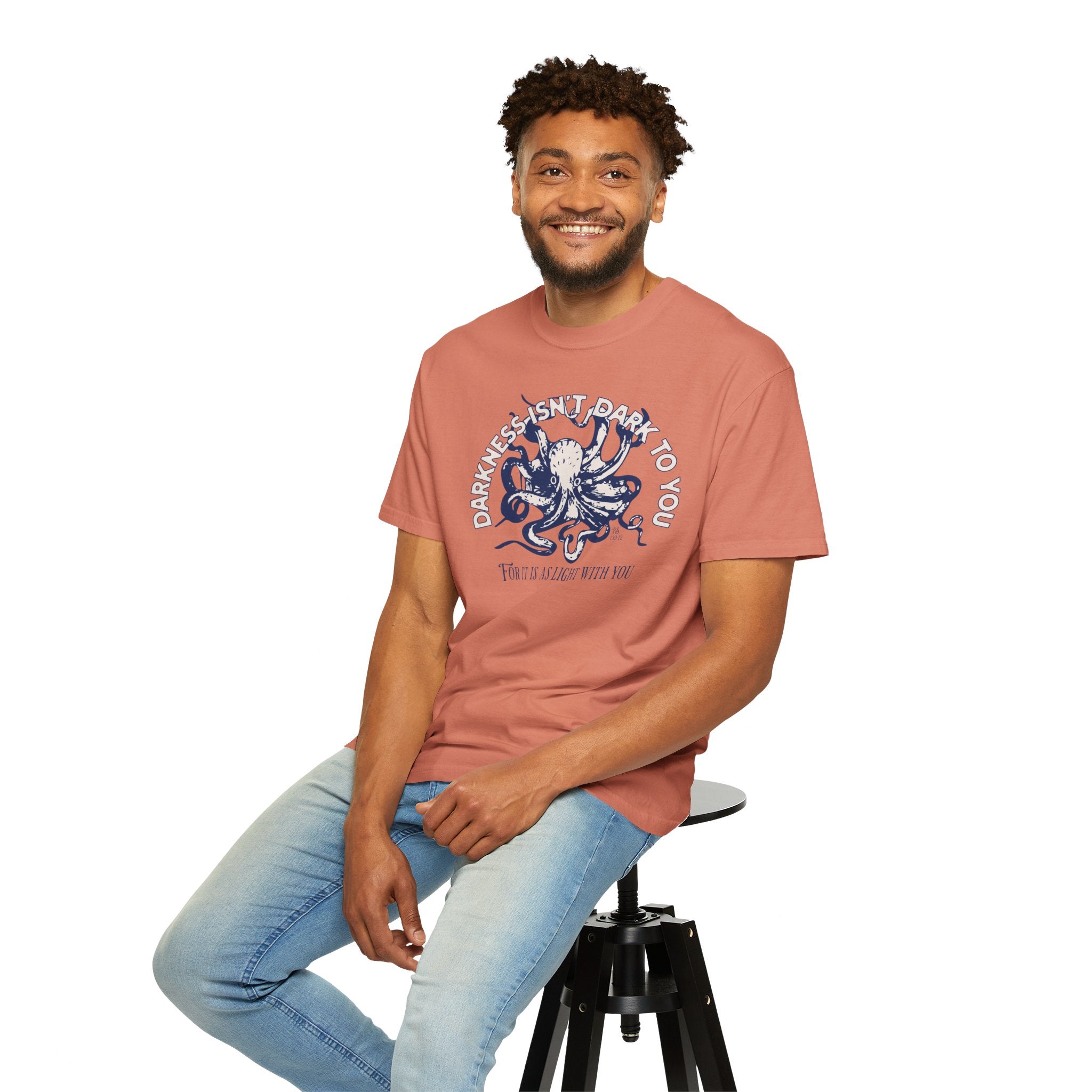 Darkness Is Not Dark to You - Octopus T-shirt