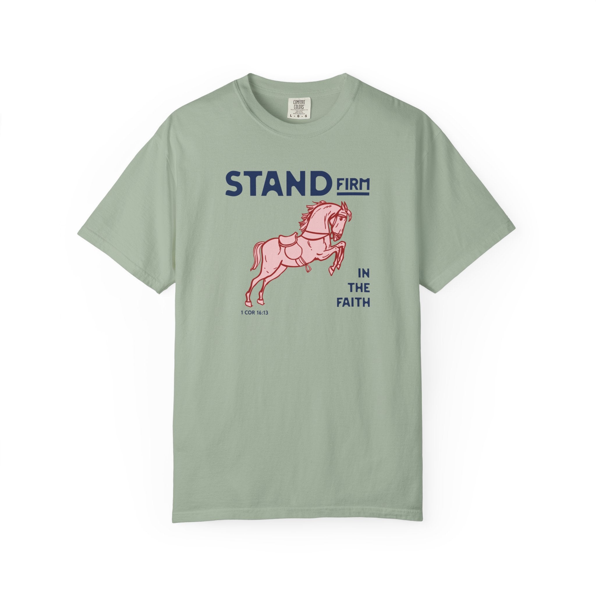 Stand Firm in the Faith - Horse T-Shirt