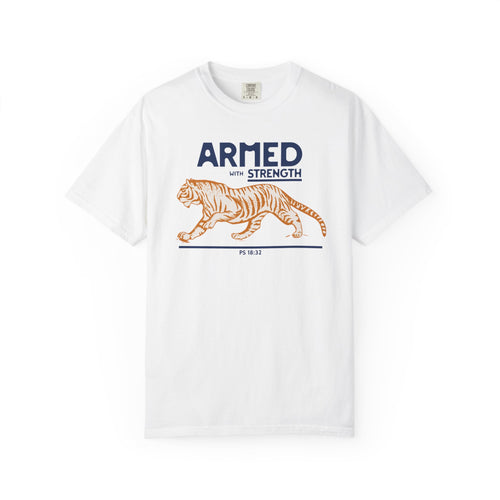 Armed with Strength - Tiger T-Shirt