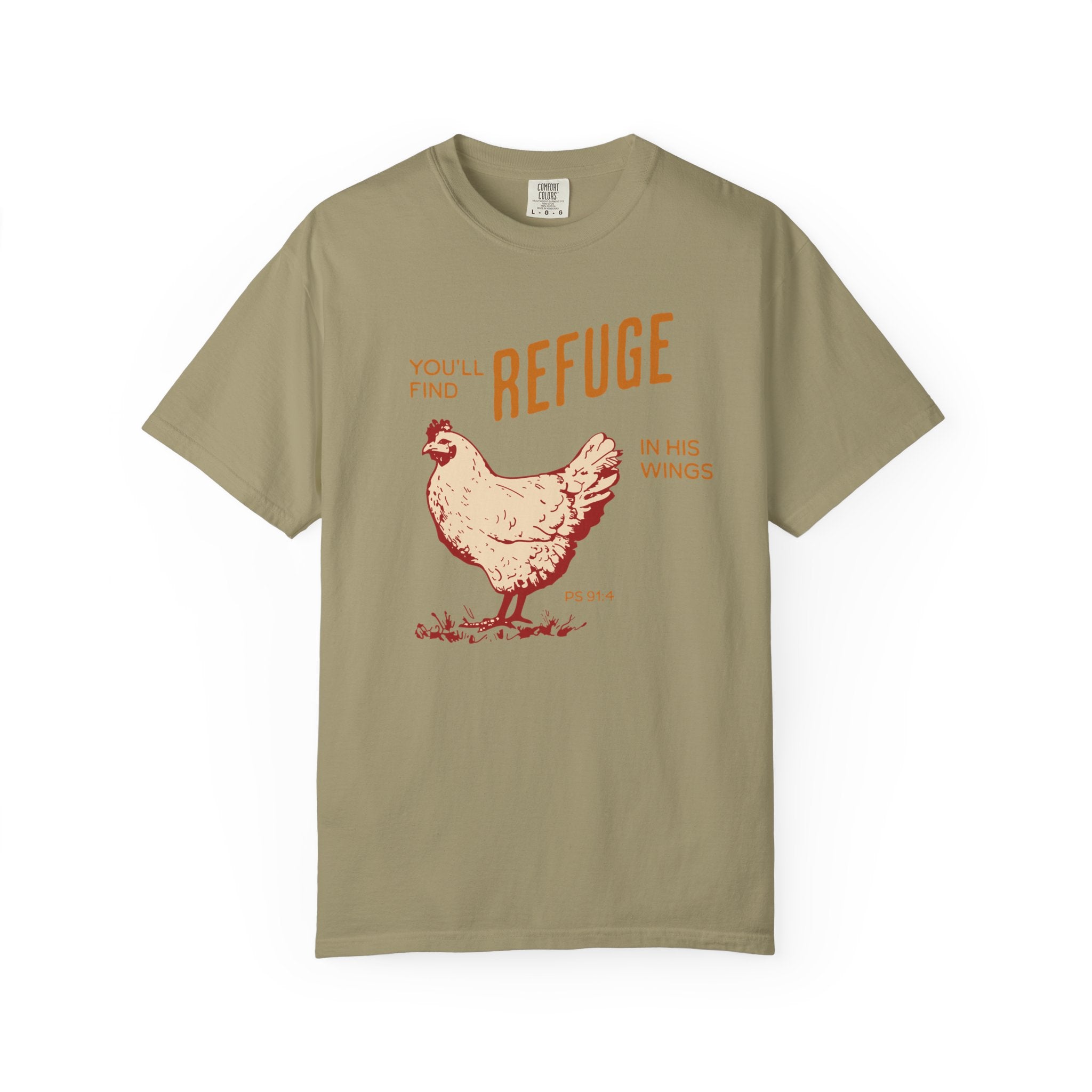 You'll Find Refuge in His Wings - Chicken Graphic Tee