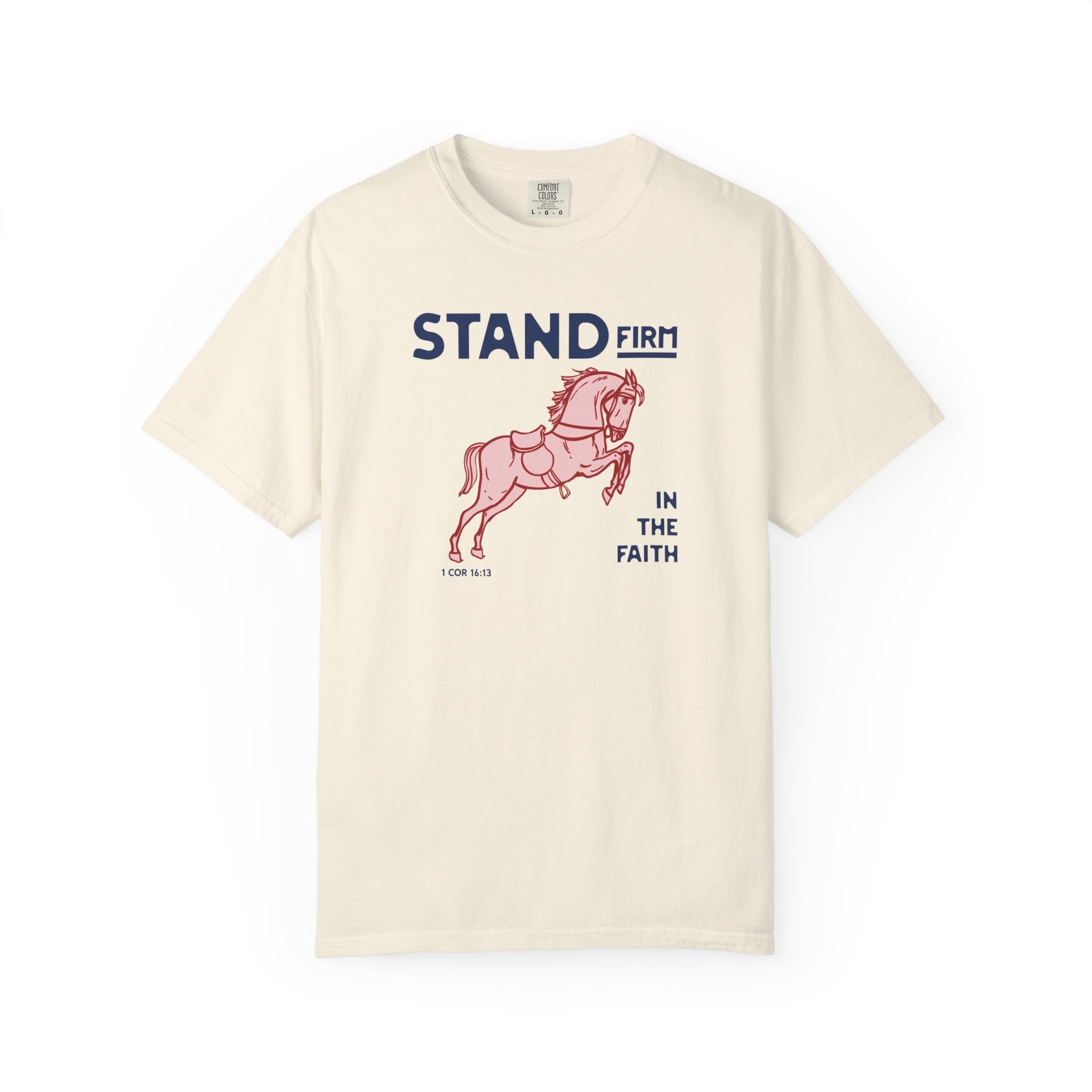 Stand Firm in the Faith - Horse T-Shirt