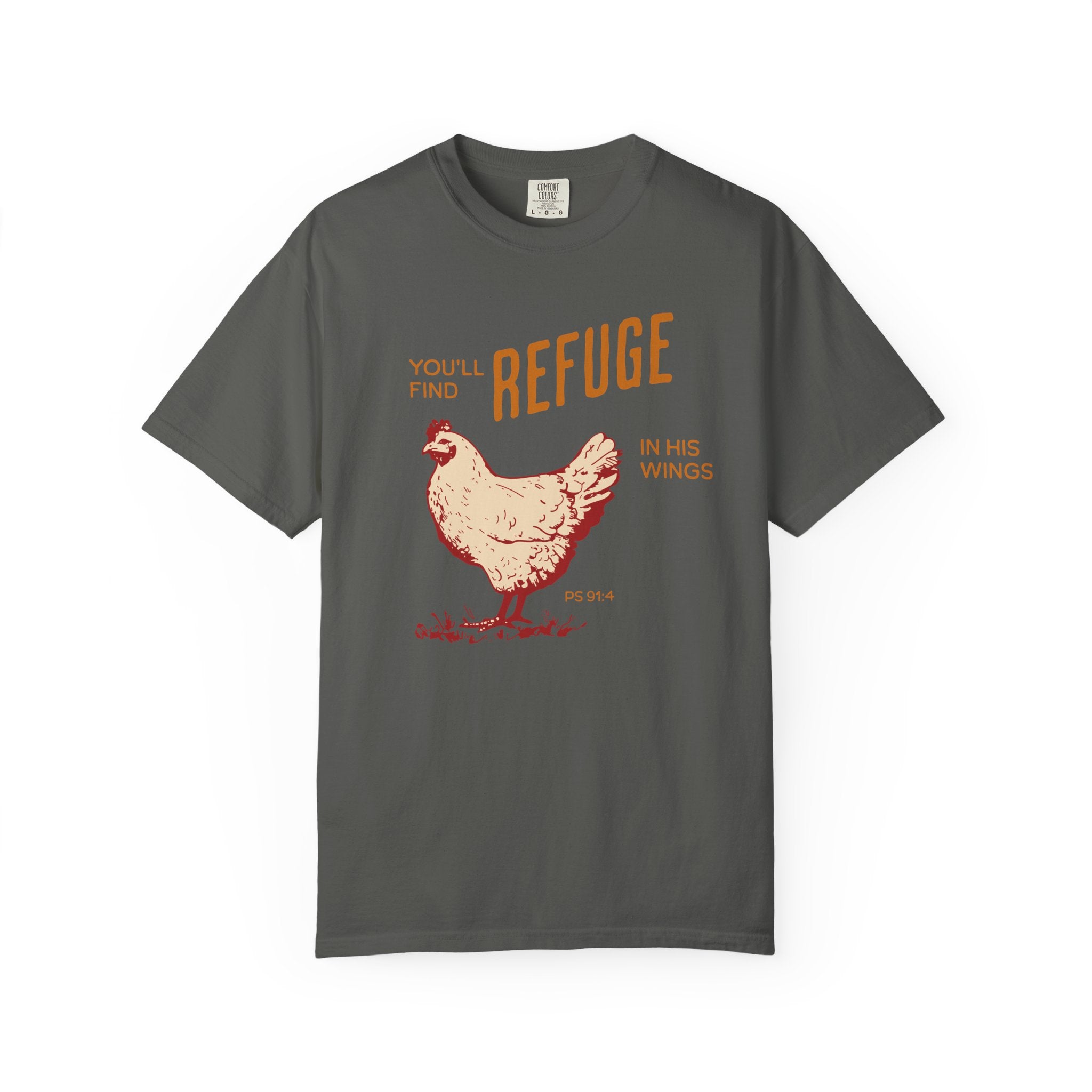 You'll Find Refuge in His Wings - Chicken Graphic Tee