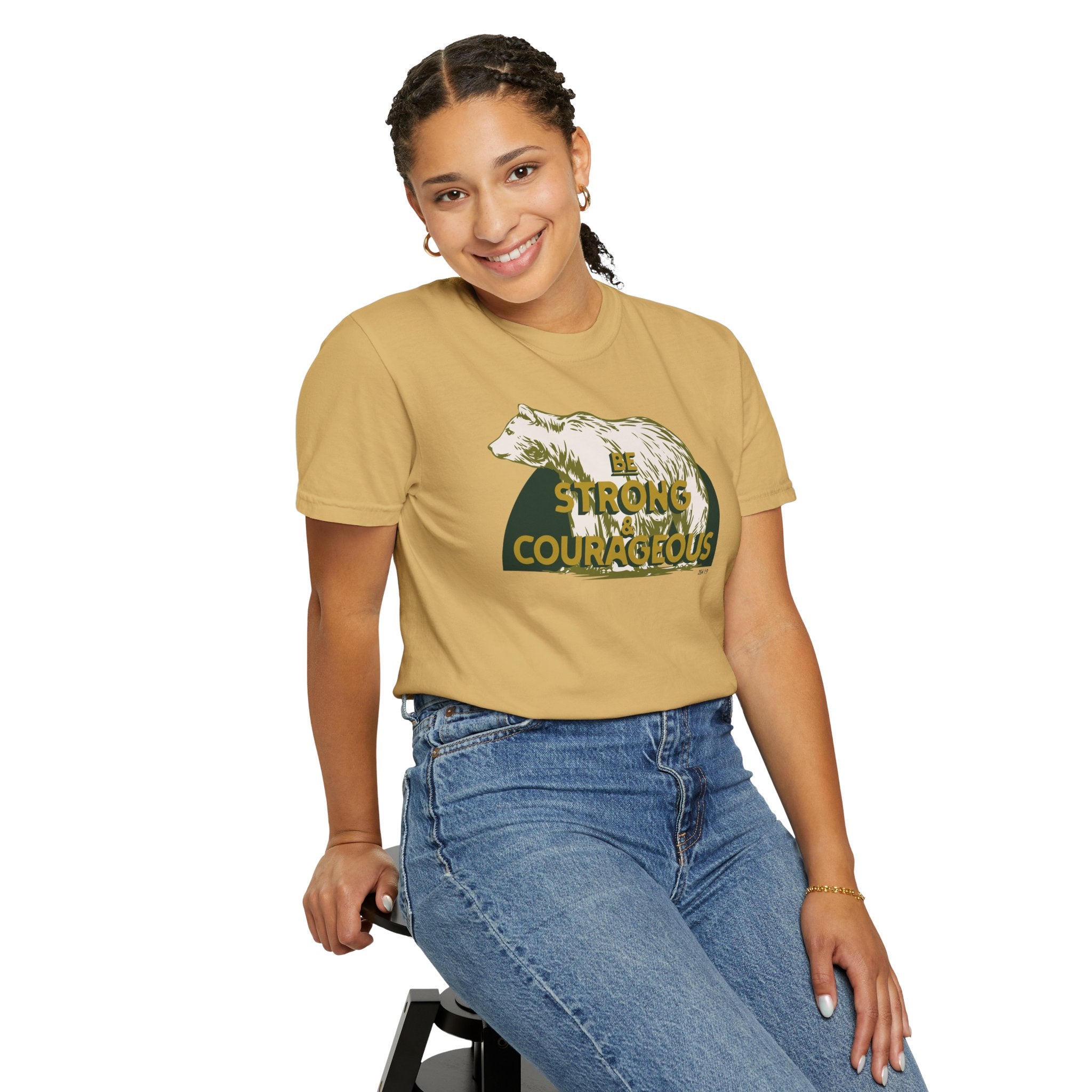 Be Strong and Courageous - Bear T-Shirt