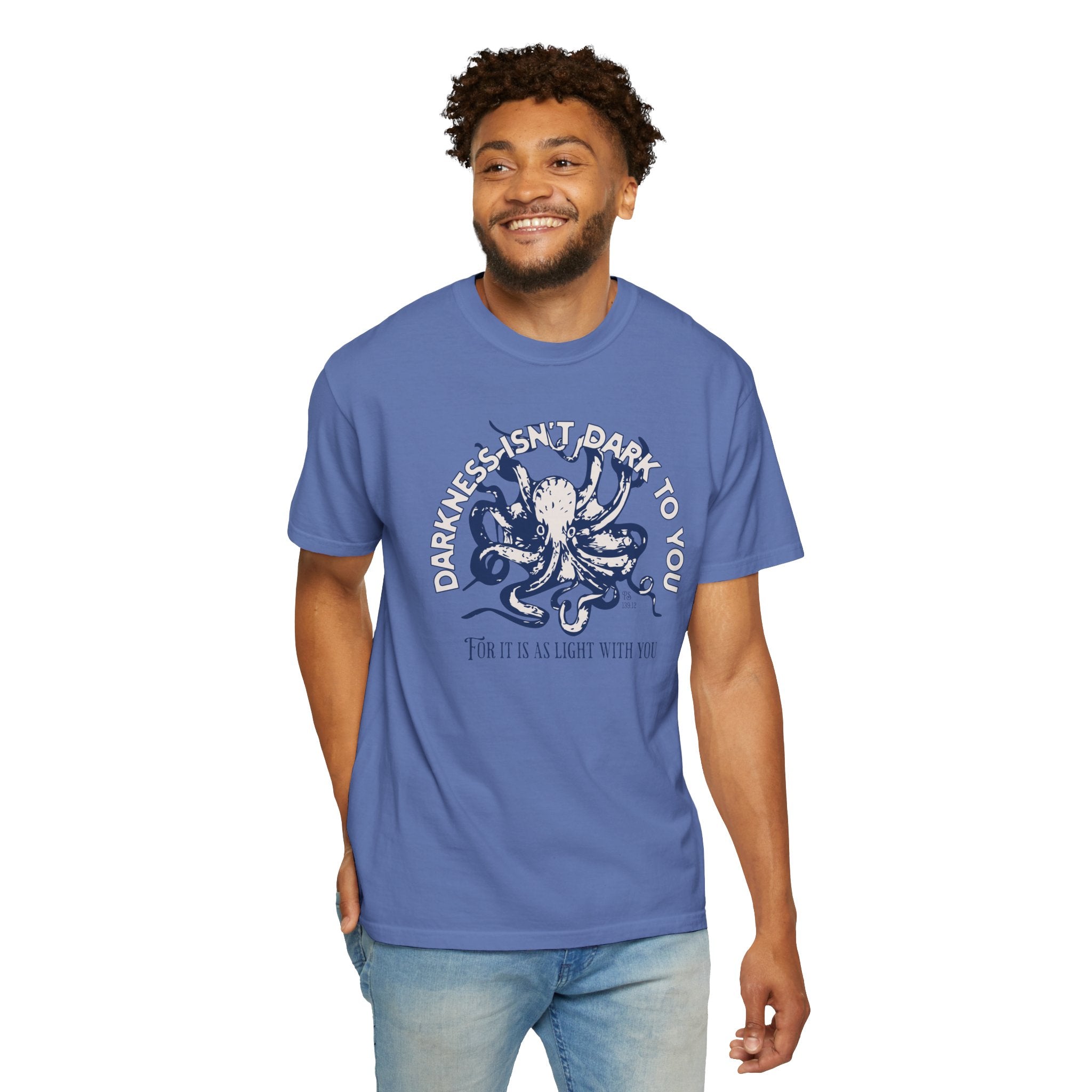 Darkness Is Not Dark to You - Octopus T-shirt