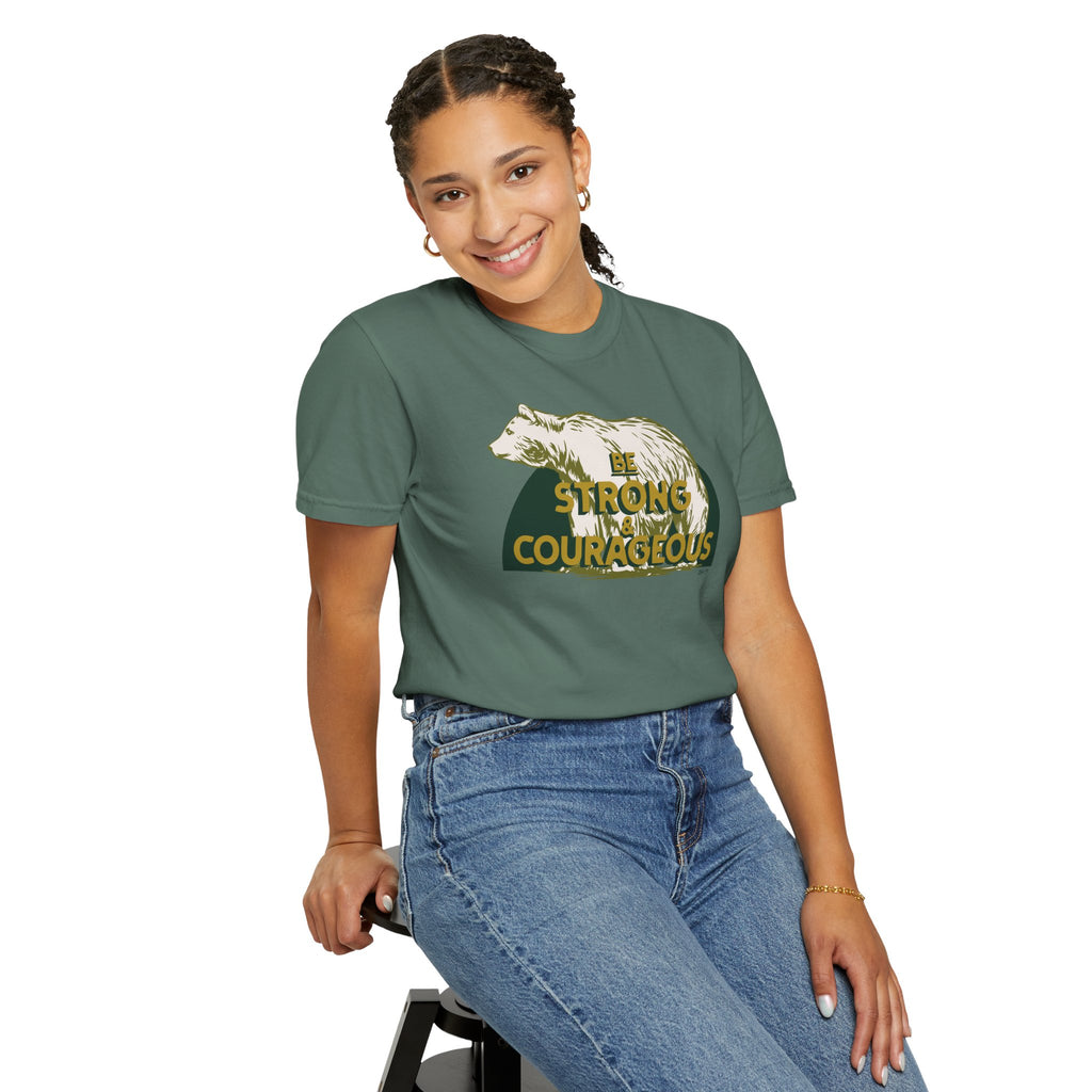 Be Strong and Courageous - Bear T-Shirt